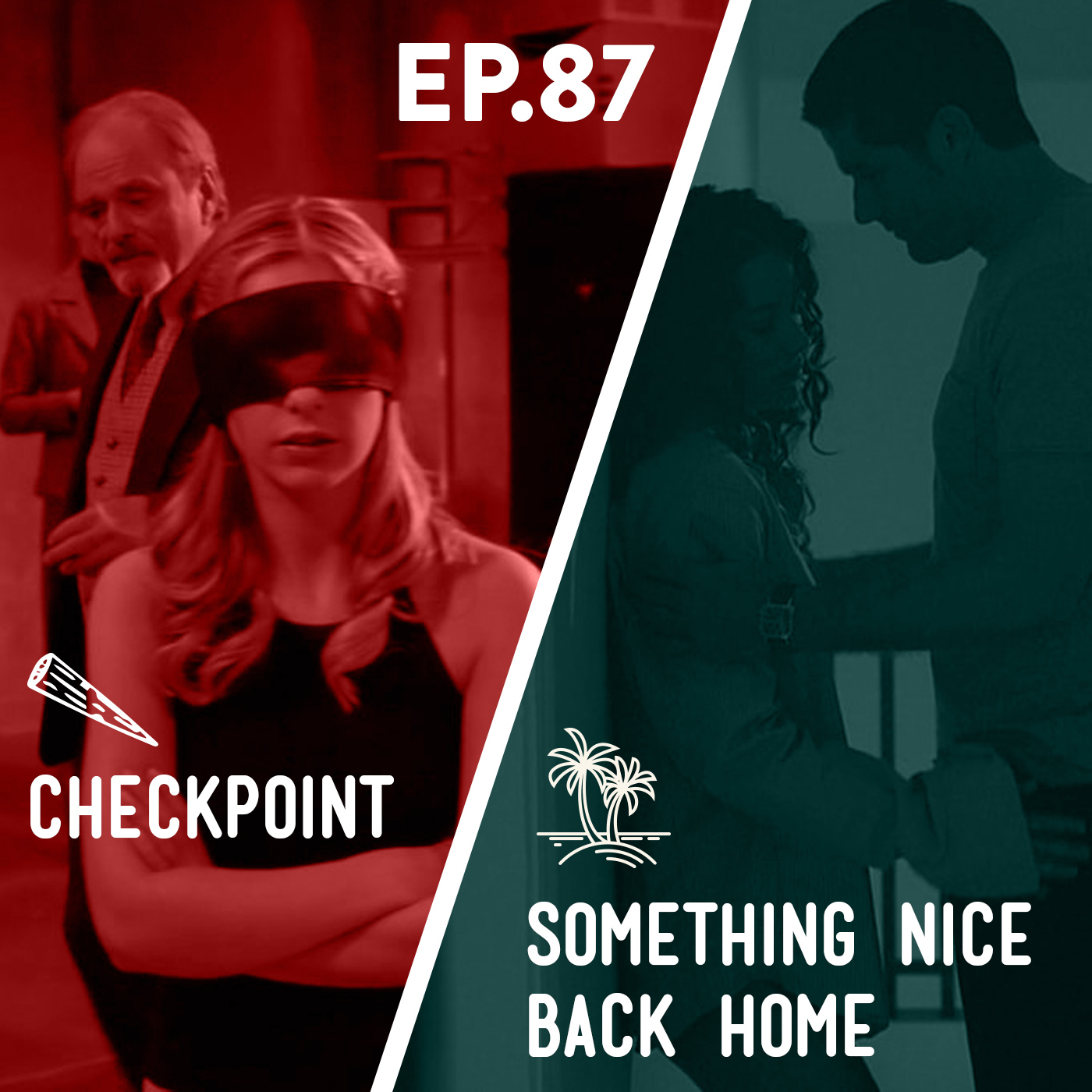 87 -Checkpoint / Something Nice Back Home