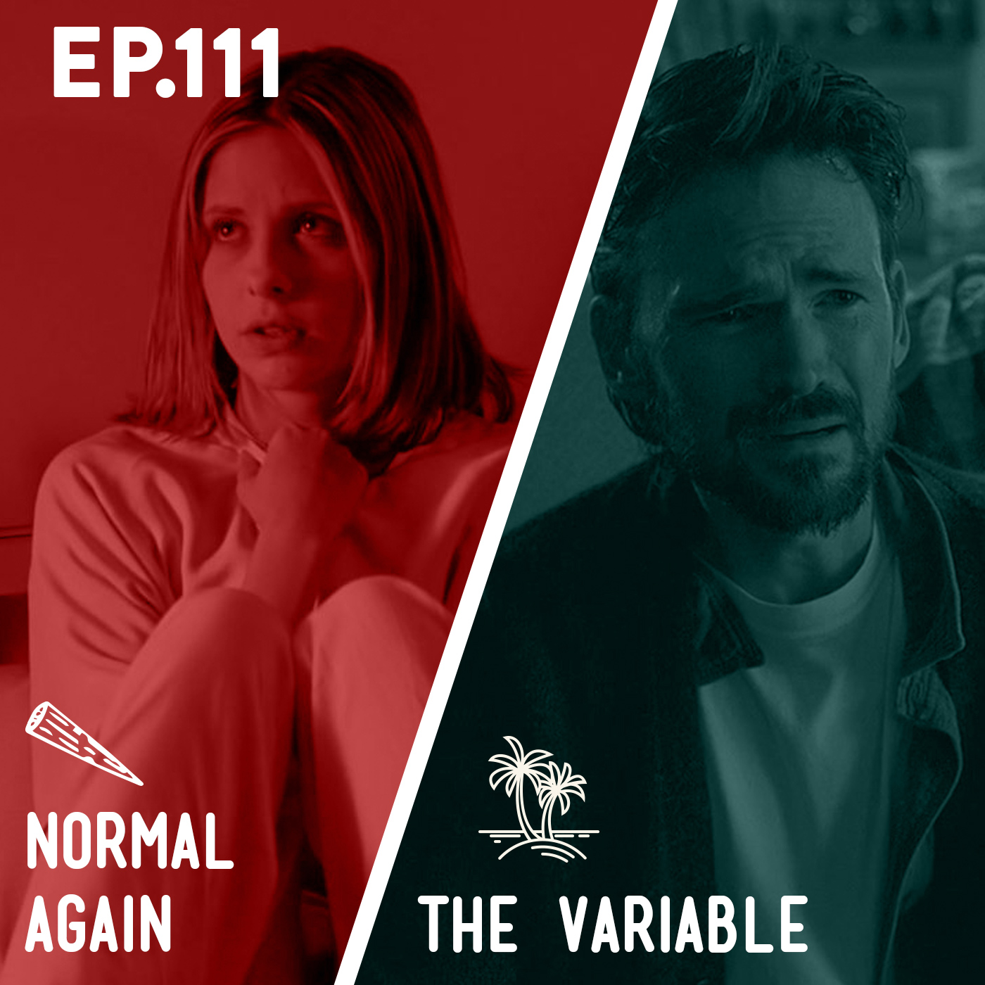 111 - Normal Again / The Variable