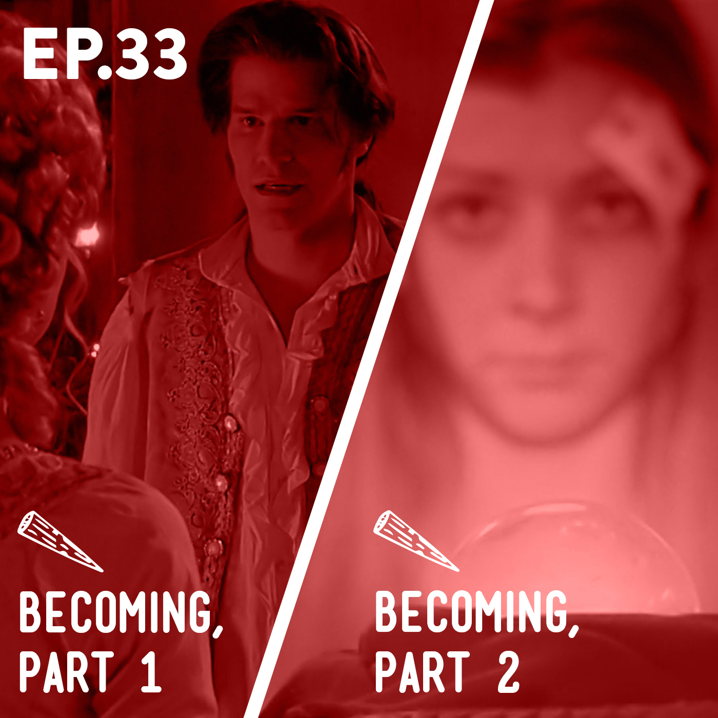 33 - Becoming Part 1 & 2 (Buffy Only) 