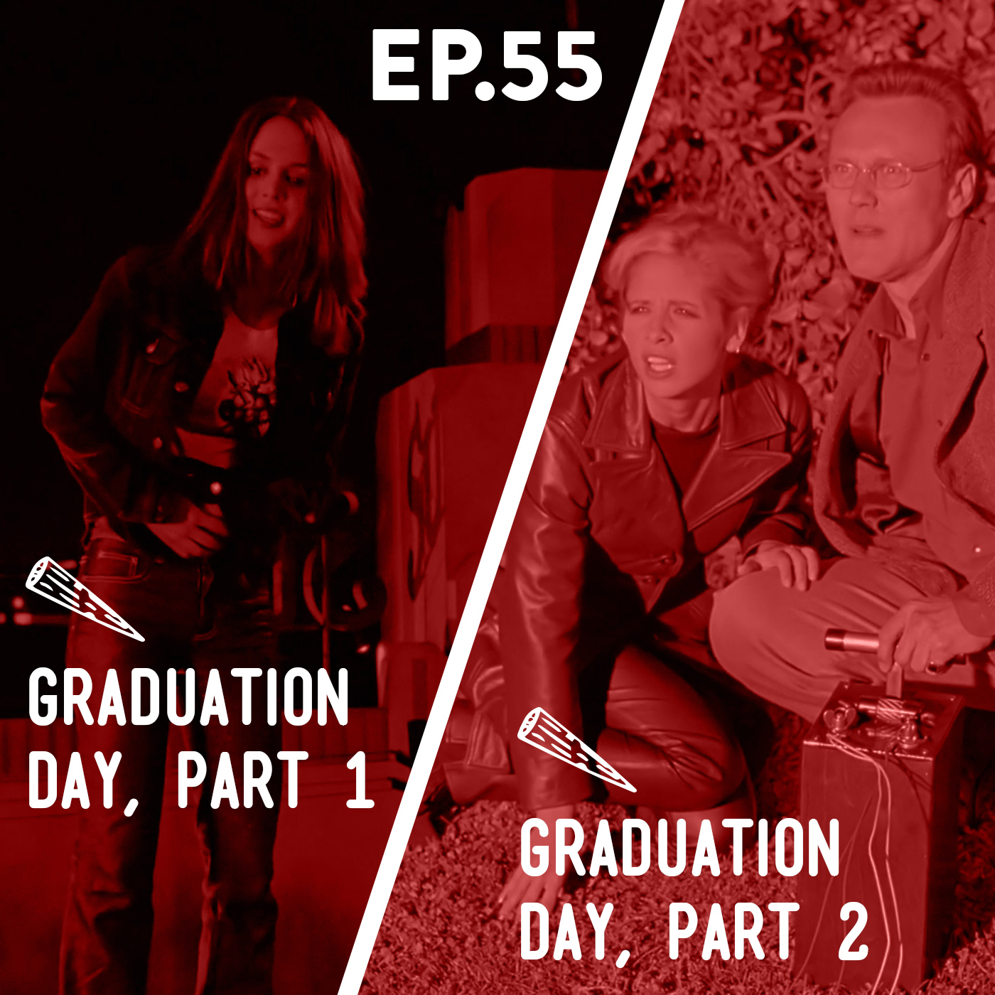 55 - (Buffy Only) Graduation Day Part 1 / Part 2
