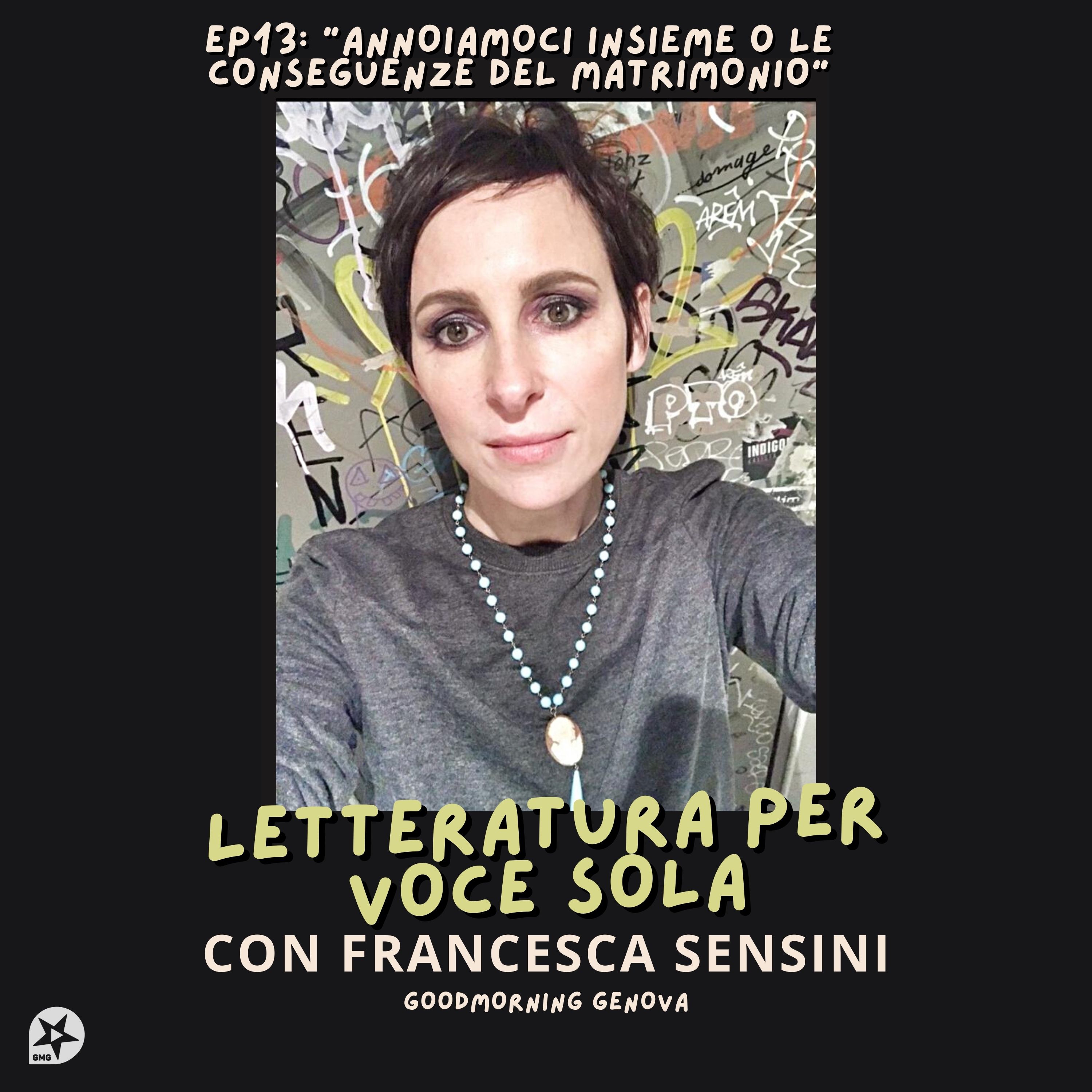 Ep13: "Annoiamoci insieme o le conseguenze del matrimonio"