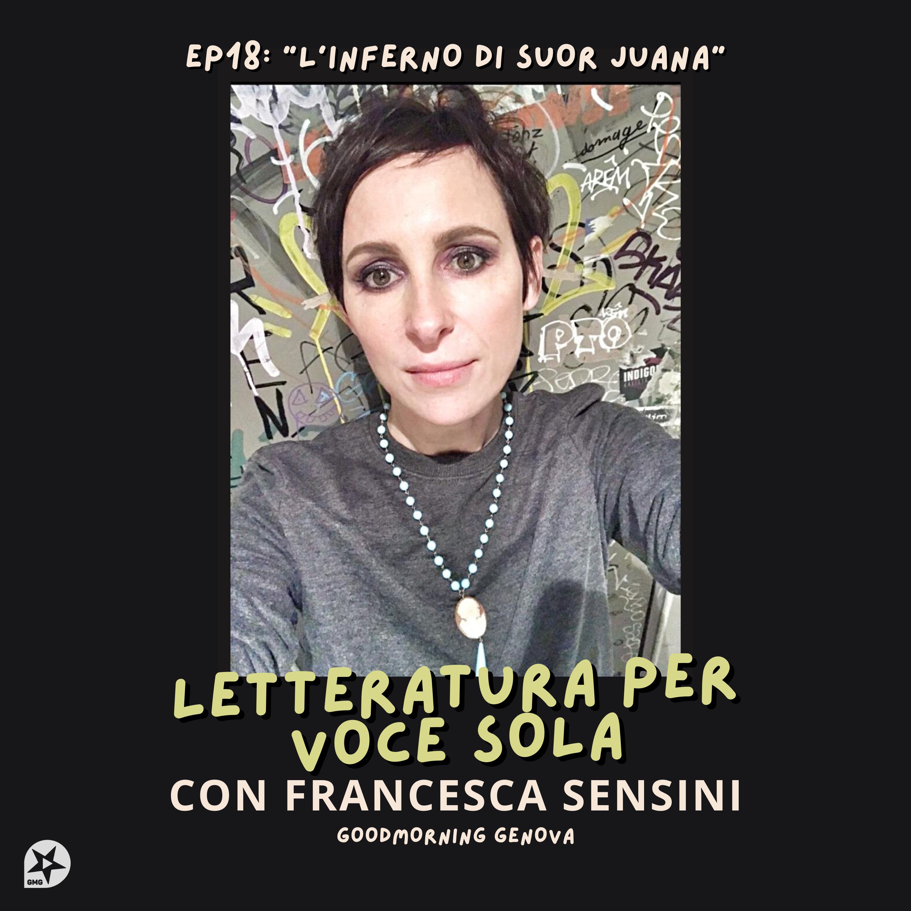 Ep18: "L'inferno di Suor Juana"