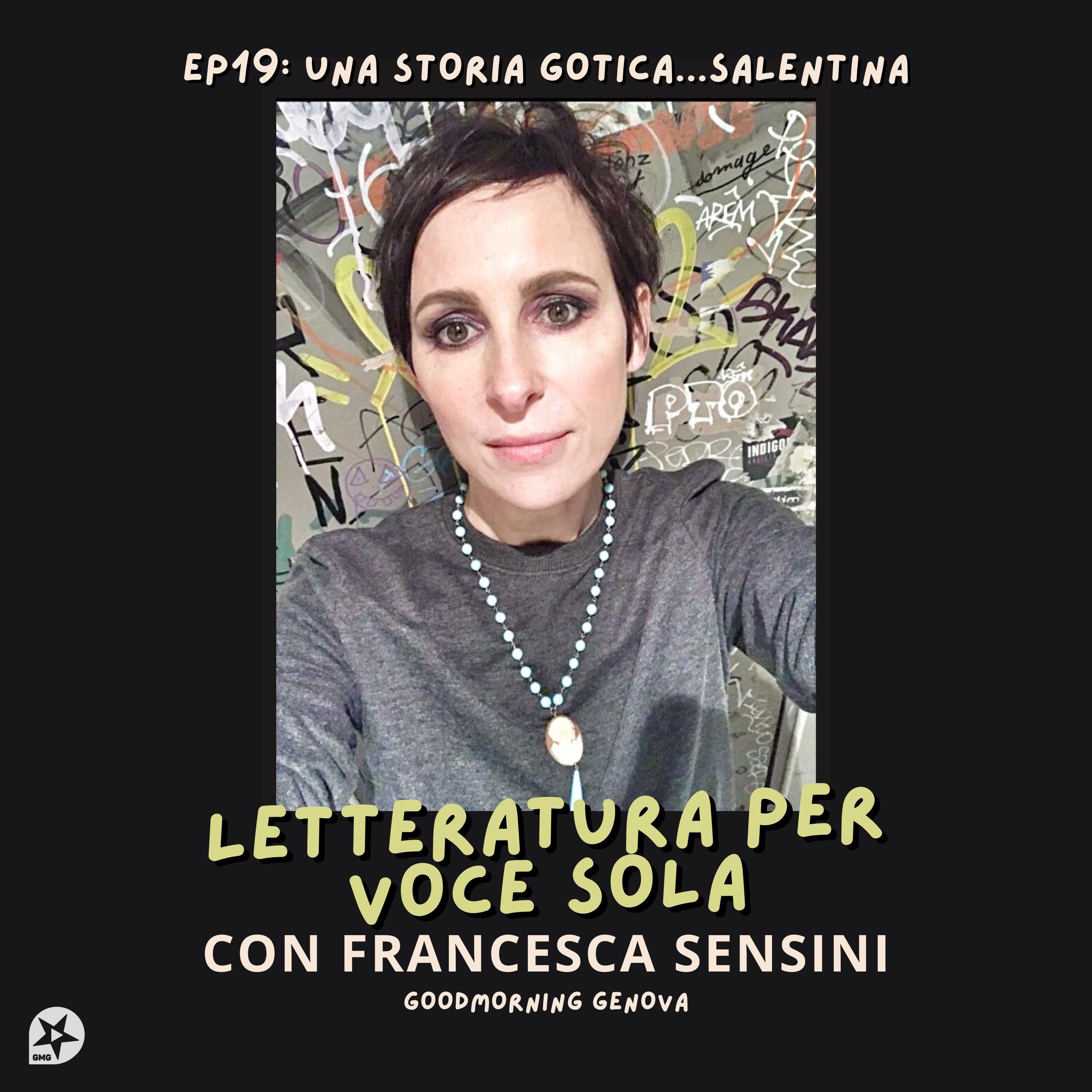 Ep19: Una storia gotica...salentina