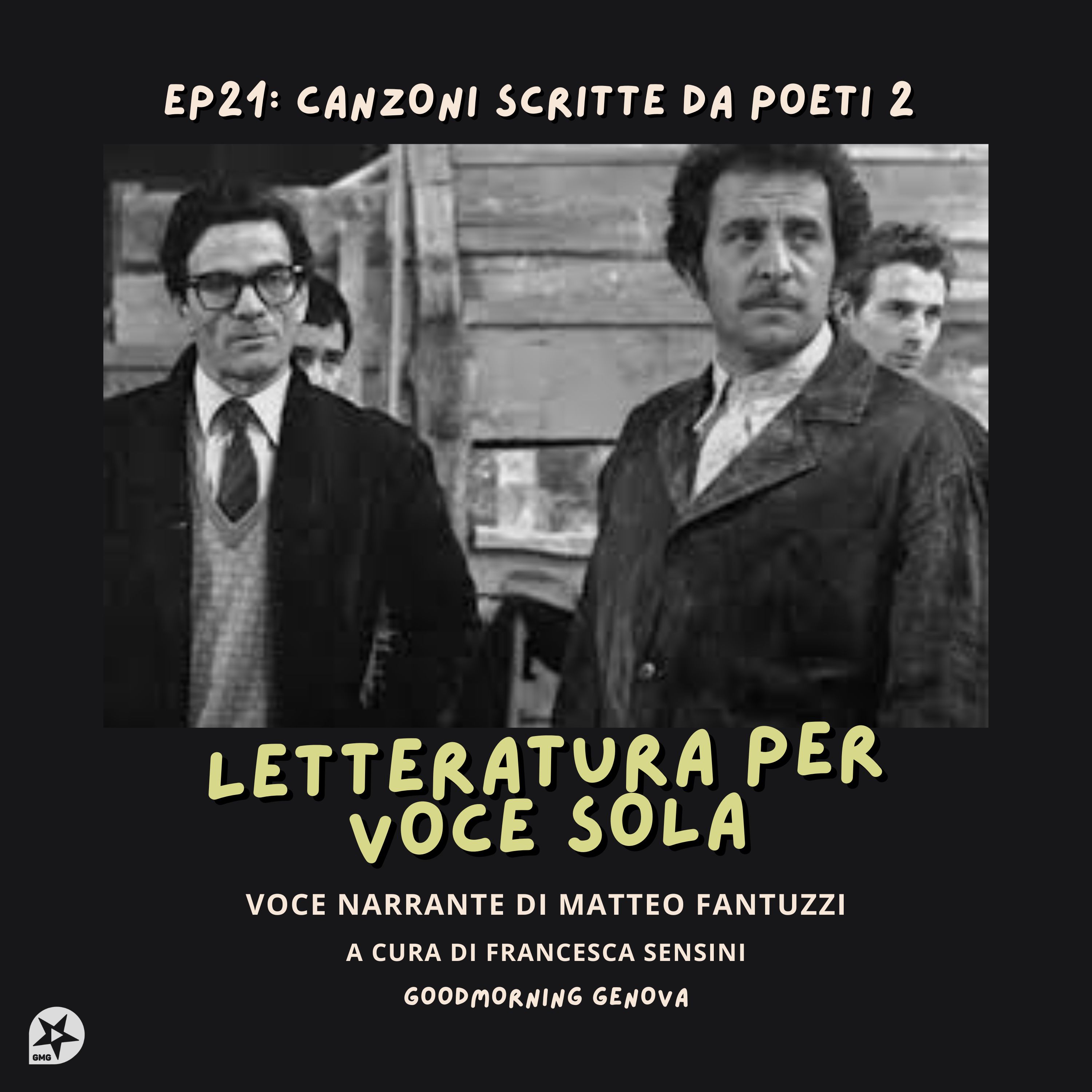 Ep21: Canzoni scritte da poeti 2