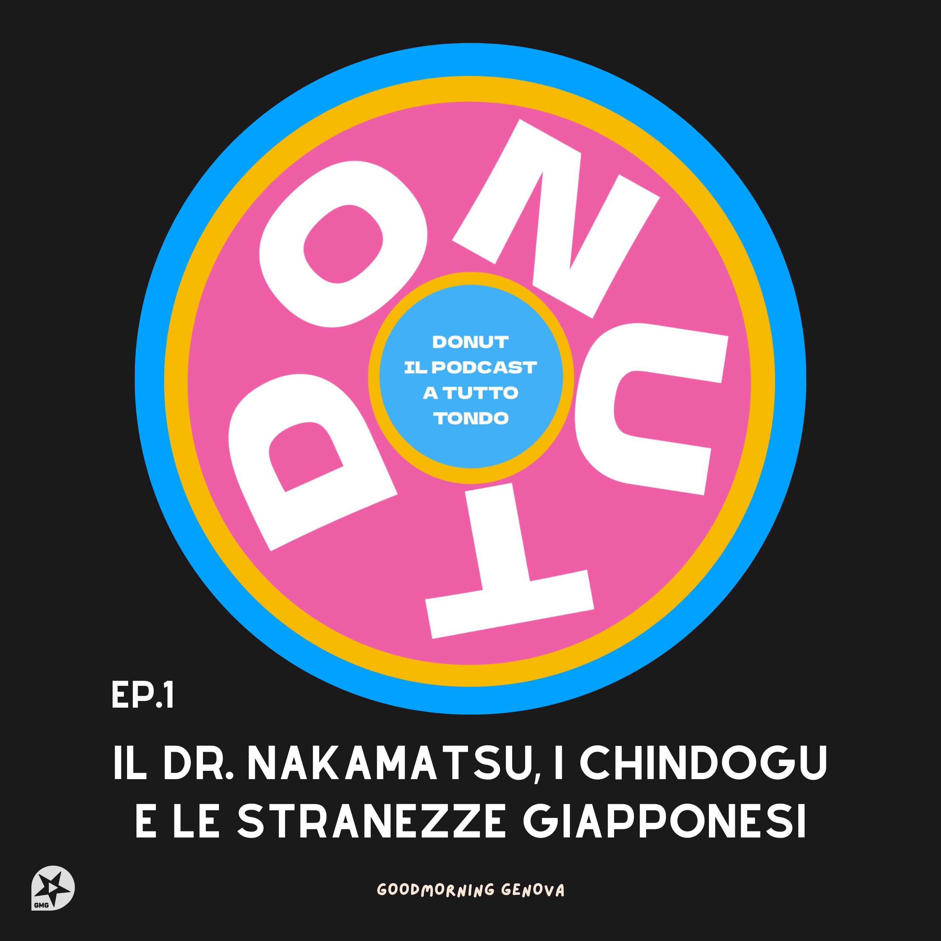 Donut Ep1 - Il Dr. Nakamatsu, i Chindogu e le stranezze Giapponesi