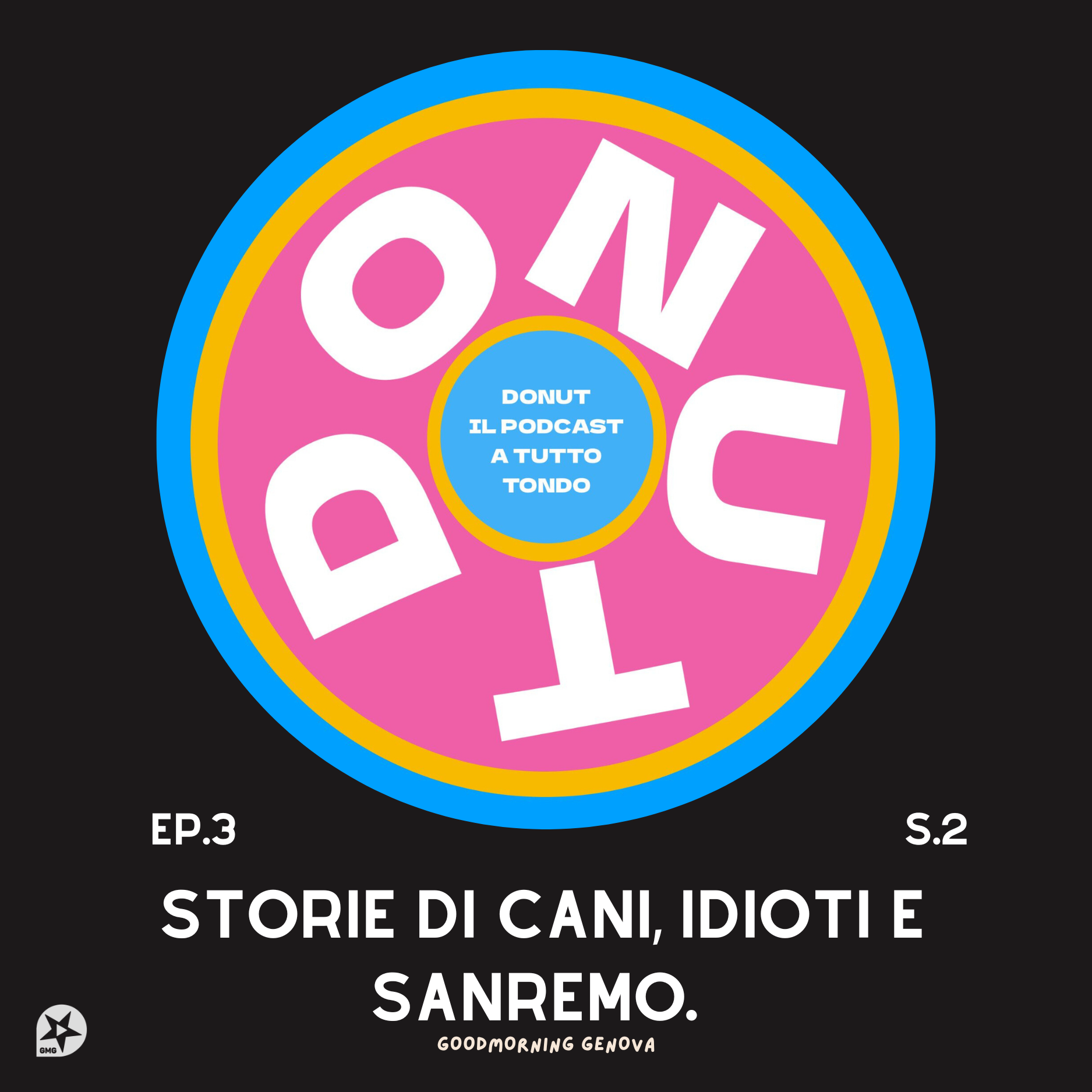 Donut S2 episodio 3 - Storie di cani, idioti e Sanremo.