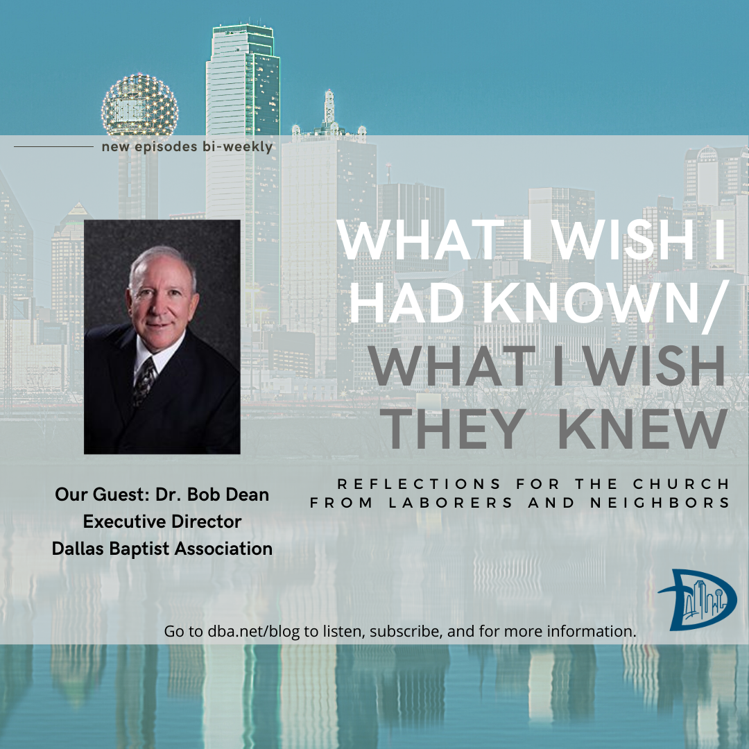 Dr. Bob Dean, Dallas Baptist Association
