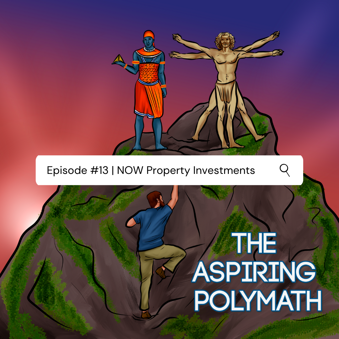 Episode #13 | NOW Property Investments | Neal Johnson