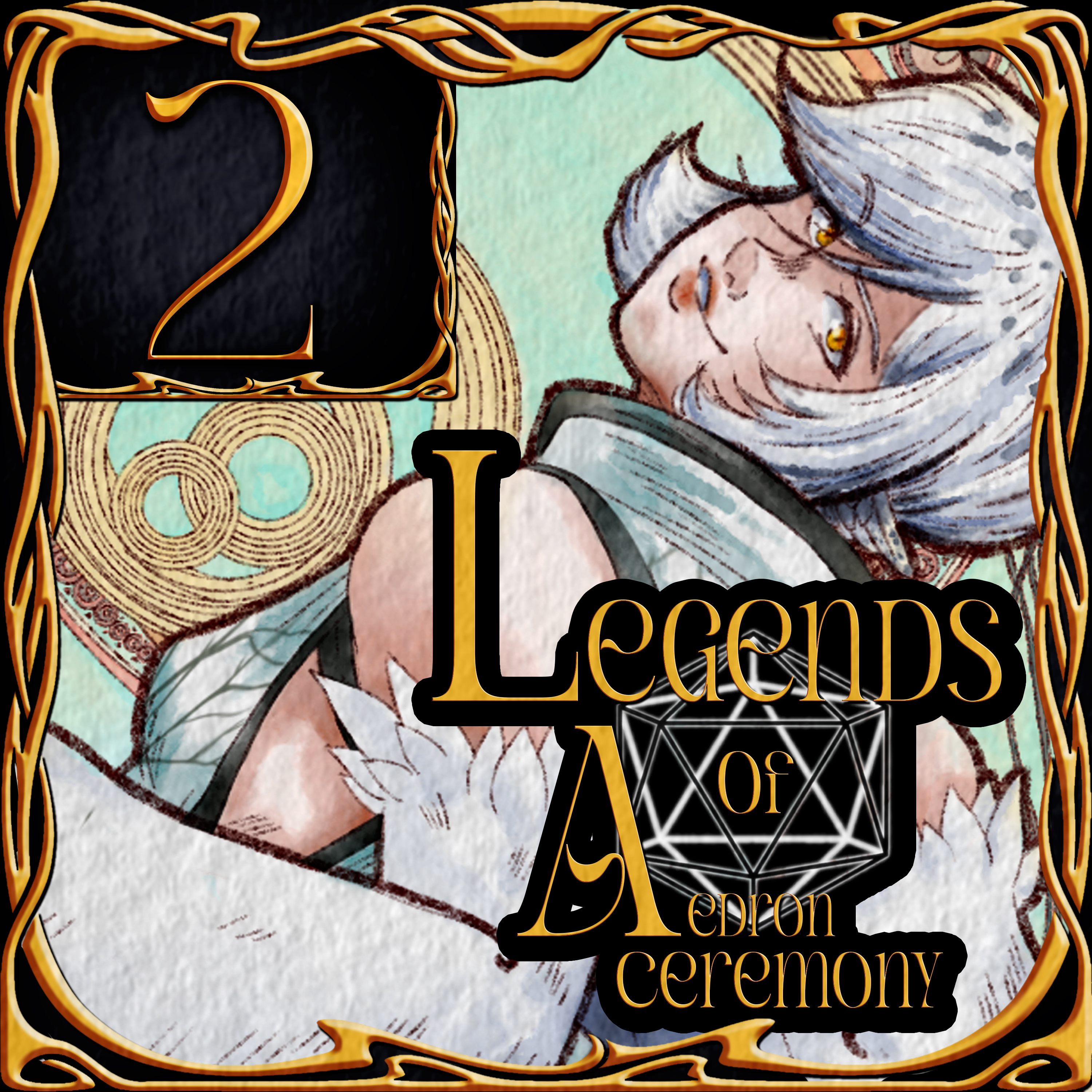 Legends of Aedron: Ceremony E2: Honeyed Words
