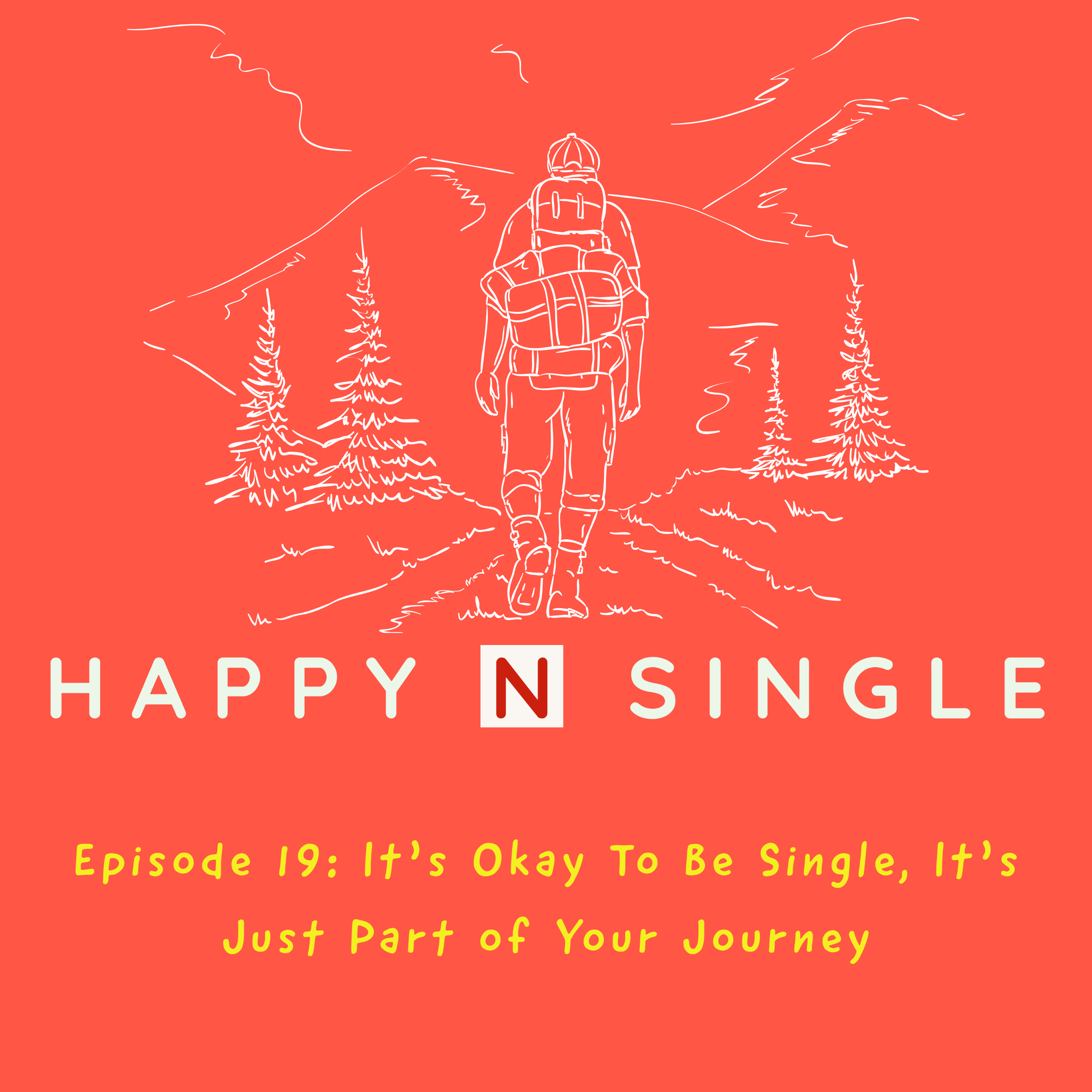It's Okay To Be Single, It's Just Part of Your Journey