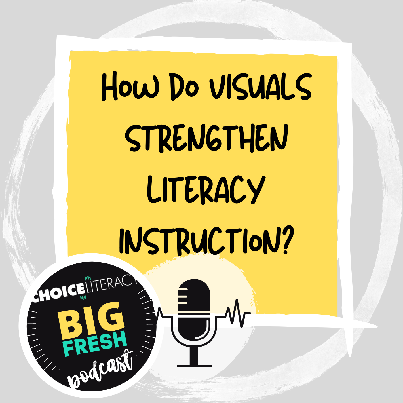 How do visuals strengthen literacy instruction?