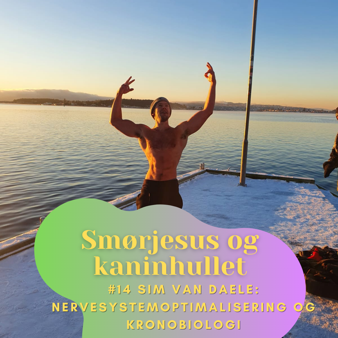 #14 - Sim Van Daele: Nervesystemoptimalisering og kronobiologi!