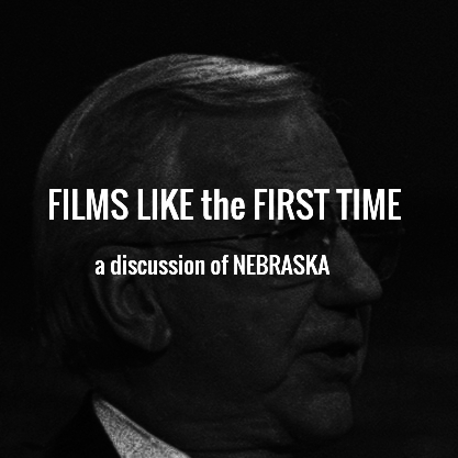 Films Like The First Time 012- Nebraska