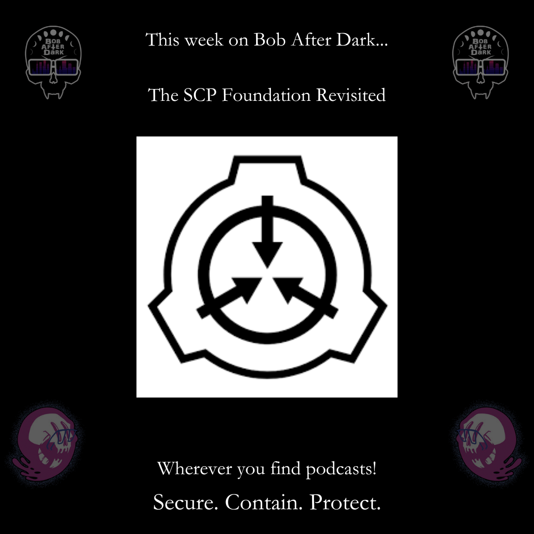 188 - SCP Foundation Revisited (SCP-097, SCP-149, SCP-354)