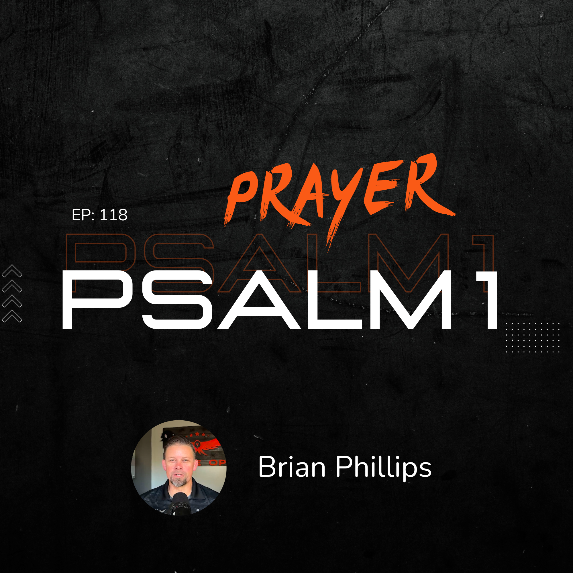 118: Psalm 1 Prayer Focus