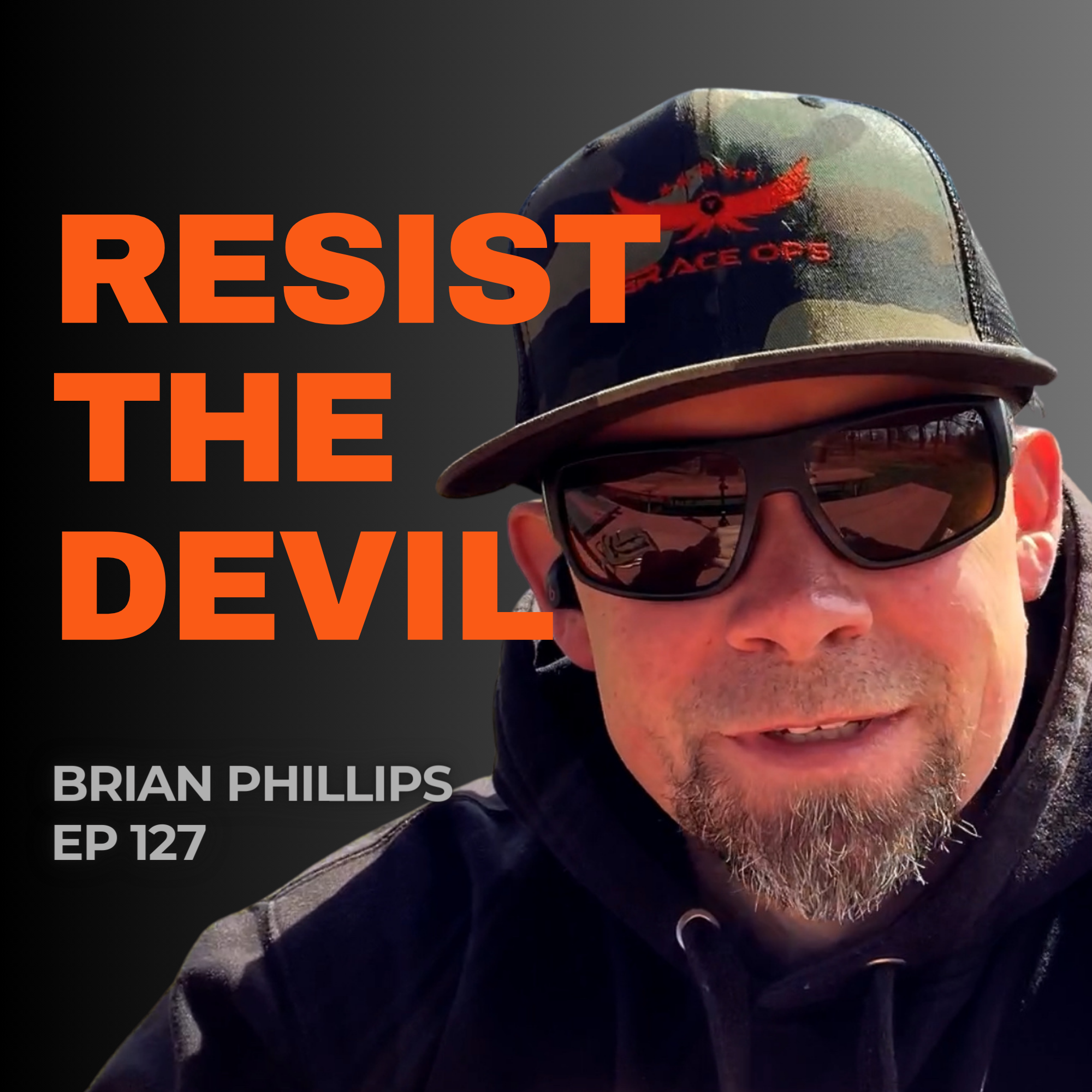 127: Resist the Devil