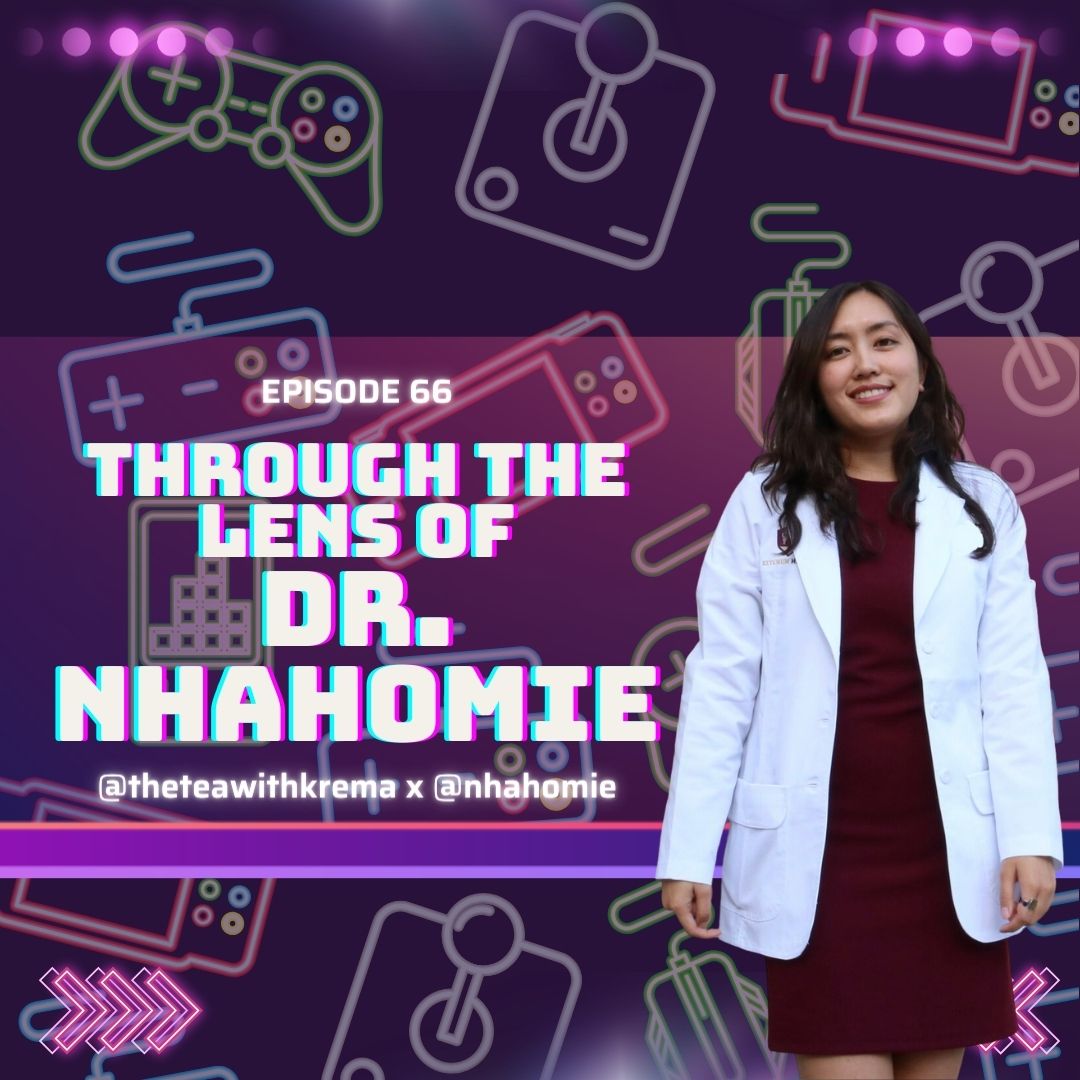 Through The Lens of Dr. NhaHomie