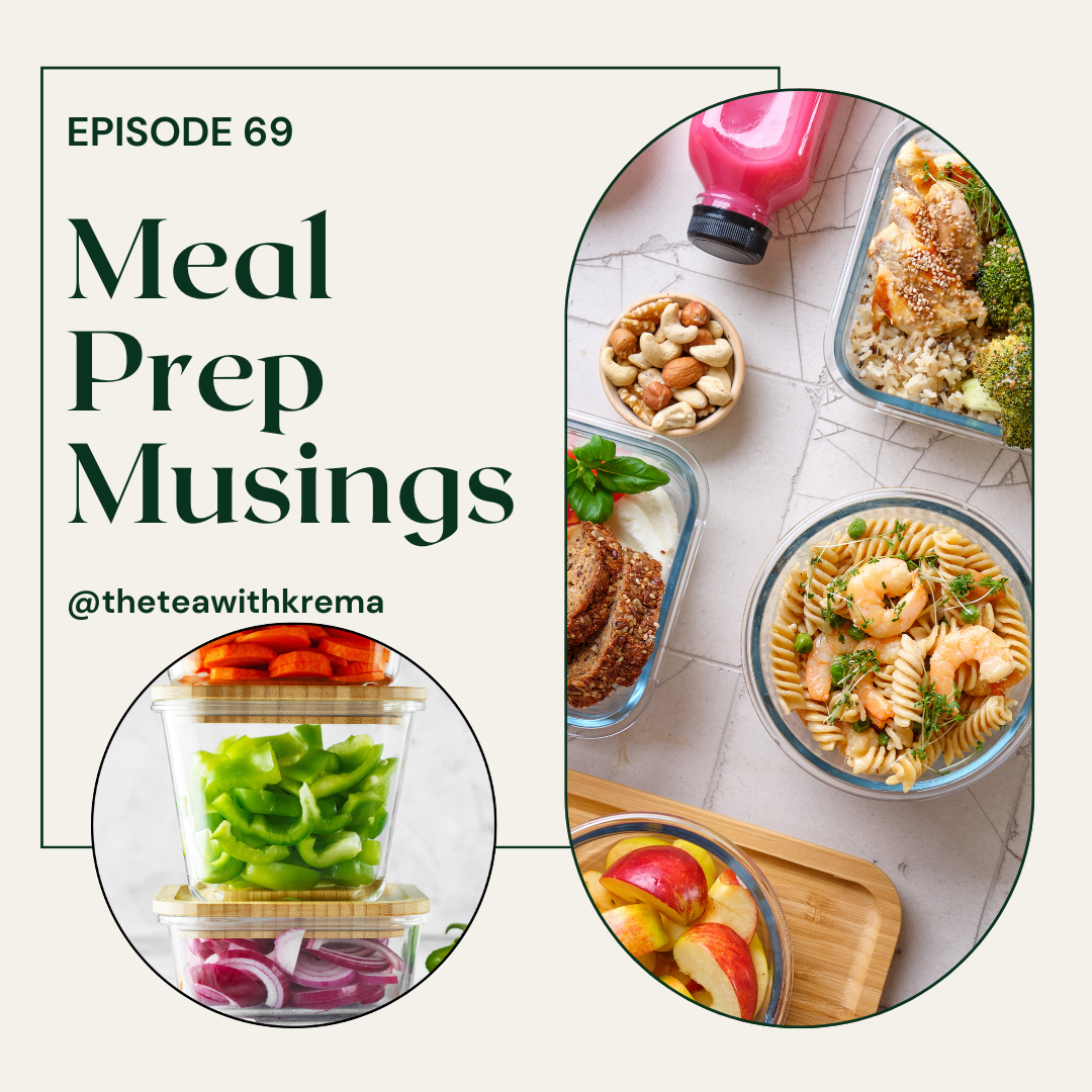 Meal Prep Musings