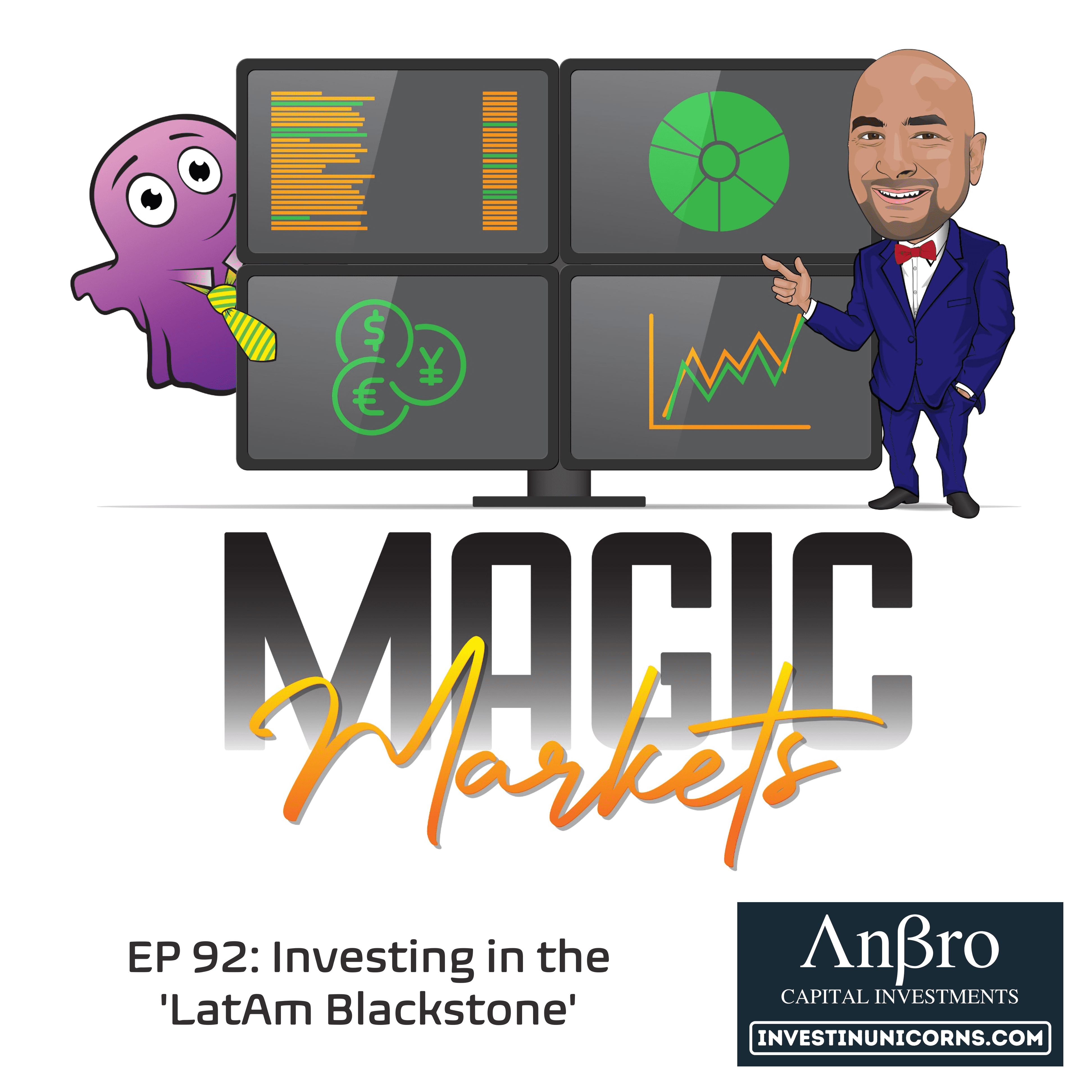 Magic Markets #92: Investing in the &#39;LatAm Blackstone&#39;
