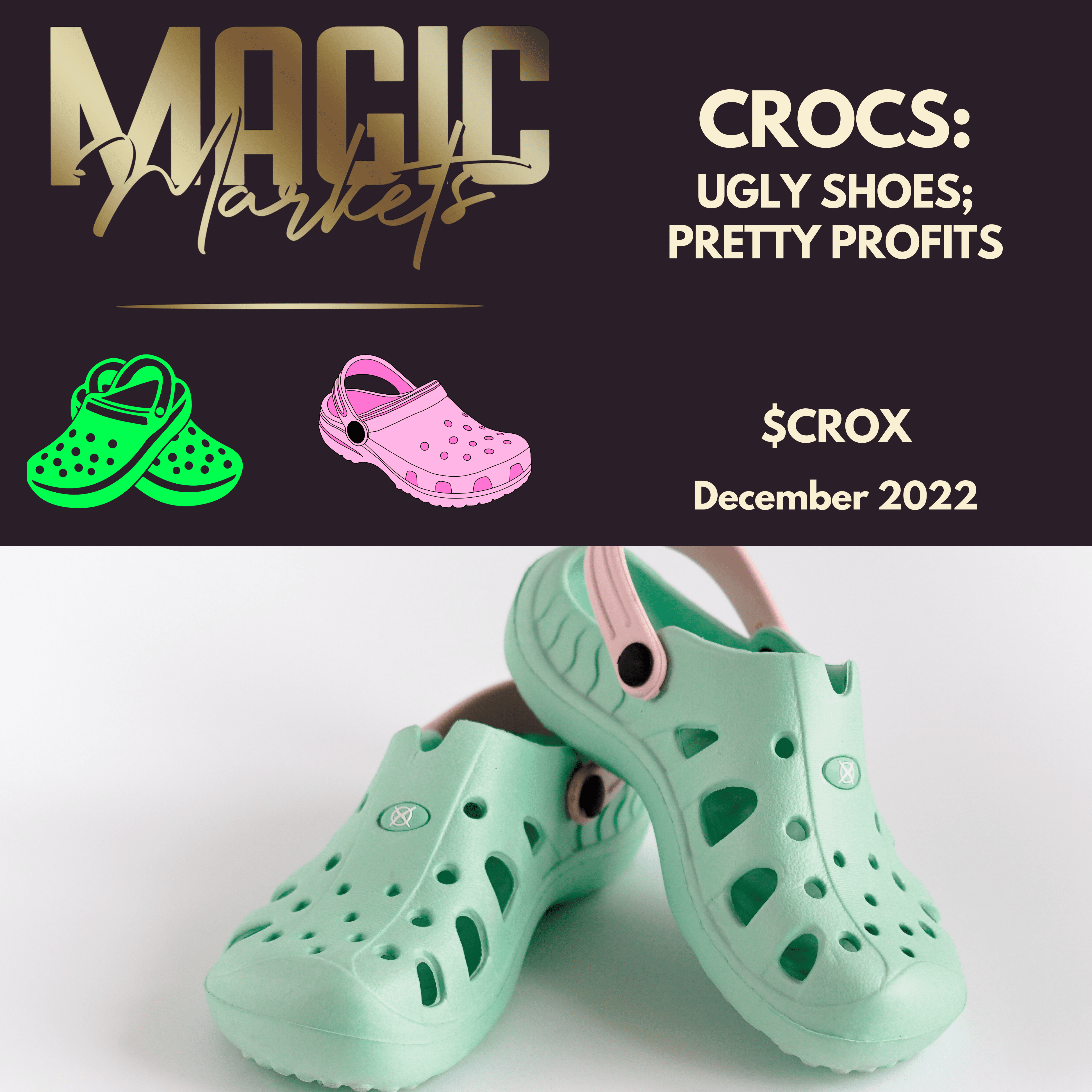 Magic Markets Premium: Crocs