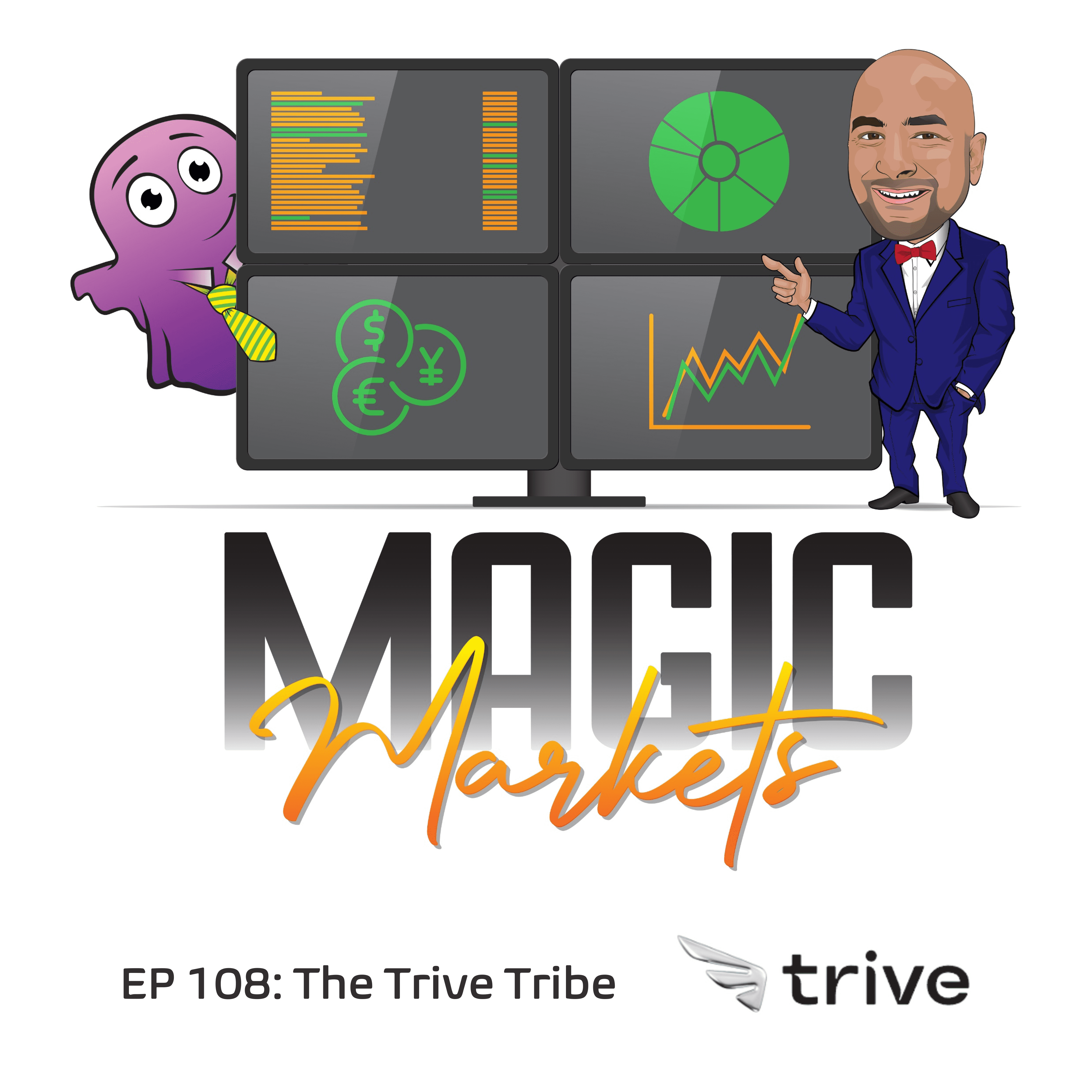 Magic Markets #108: The Trive Tribe
