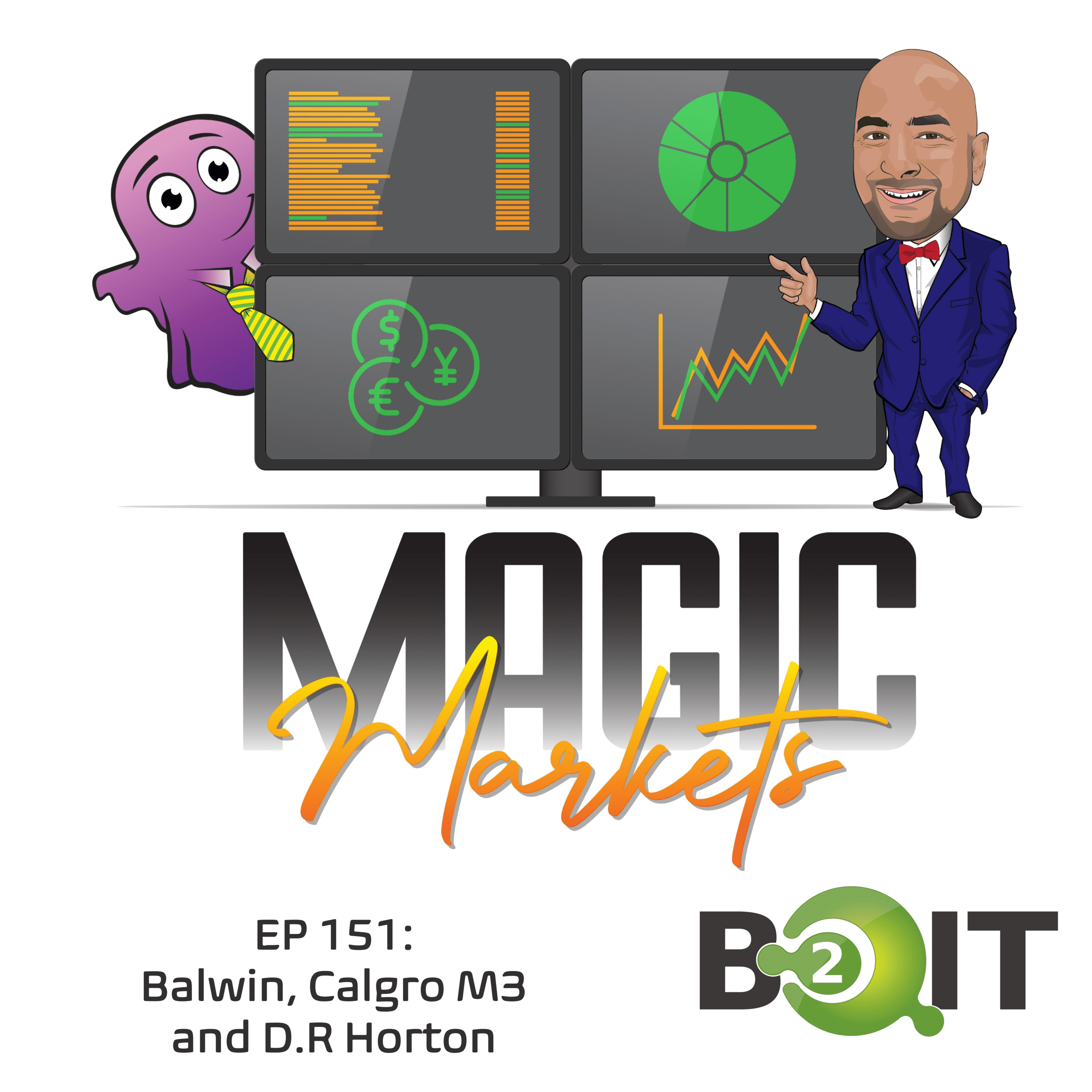 Magic Markets #151: Balwin, Calgro M3 and D.R Horton