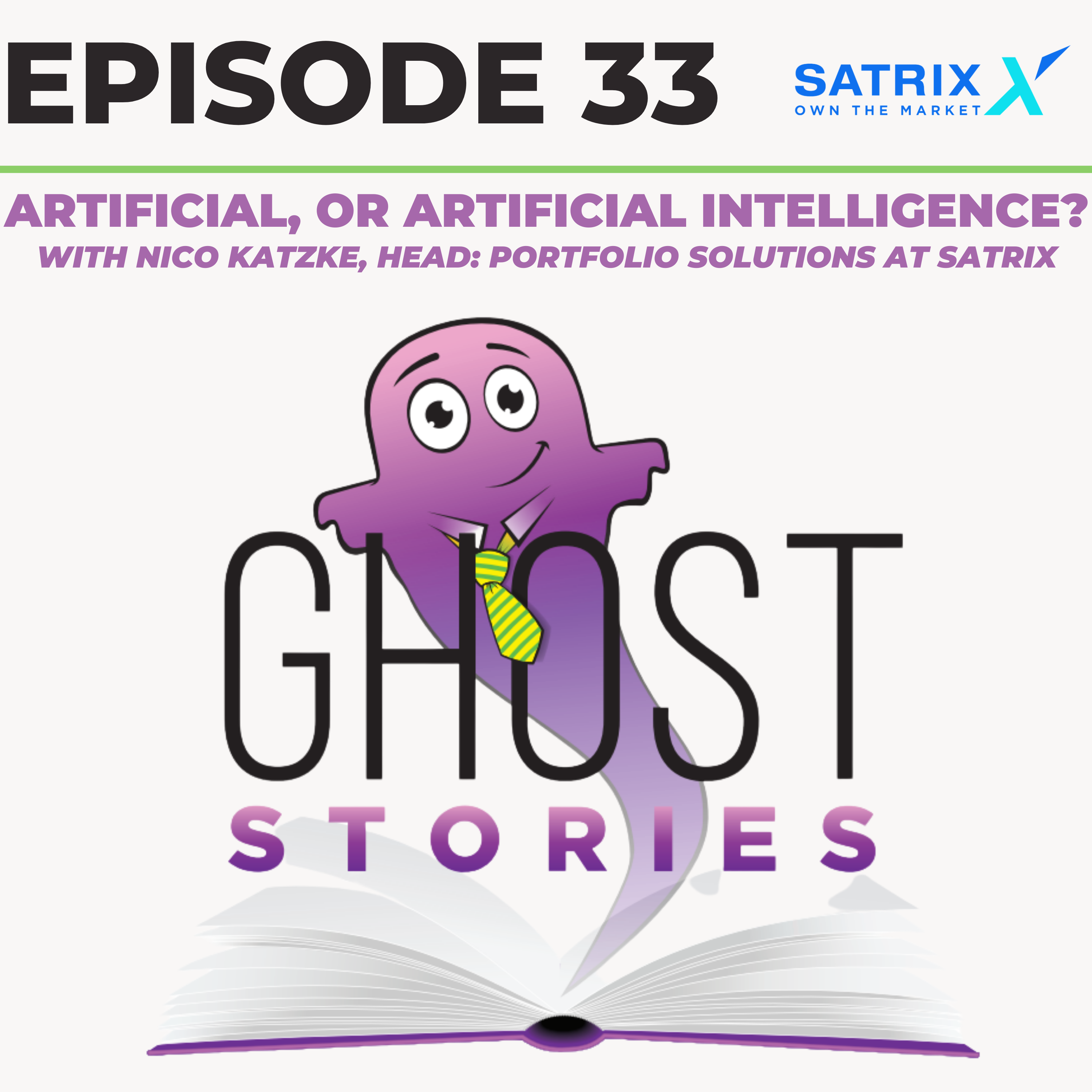 Ghost Stories Ep33: Artificial, or Artificial Intelligence? (with Nico Katzke of Satrix)