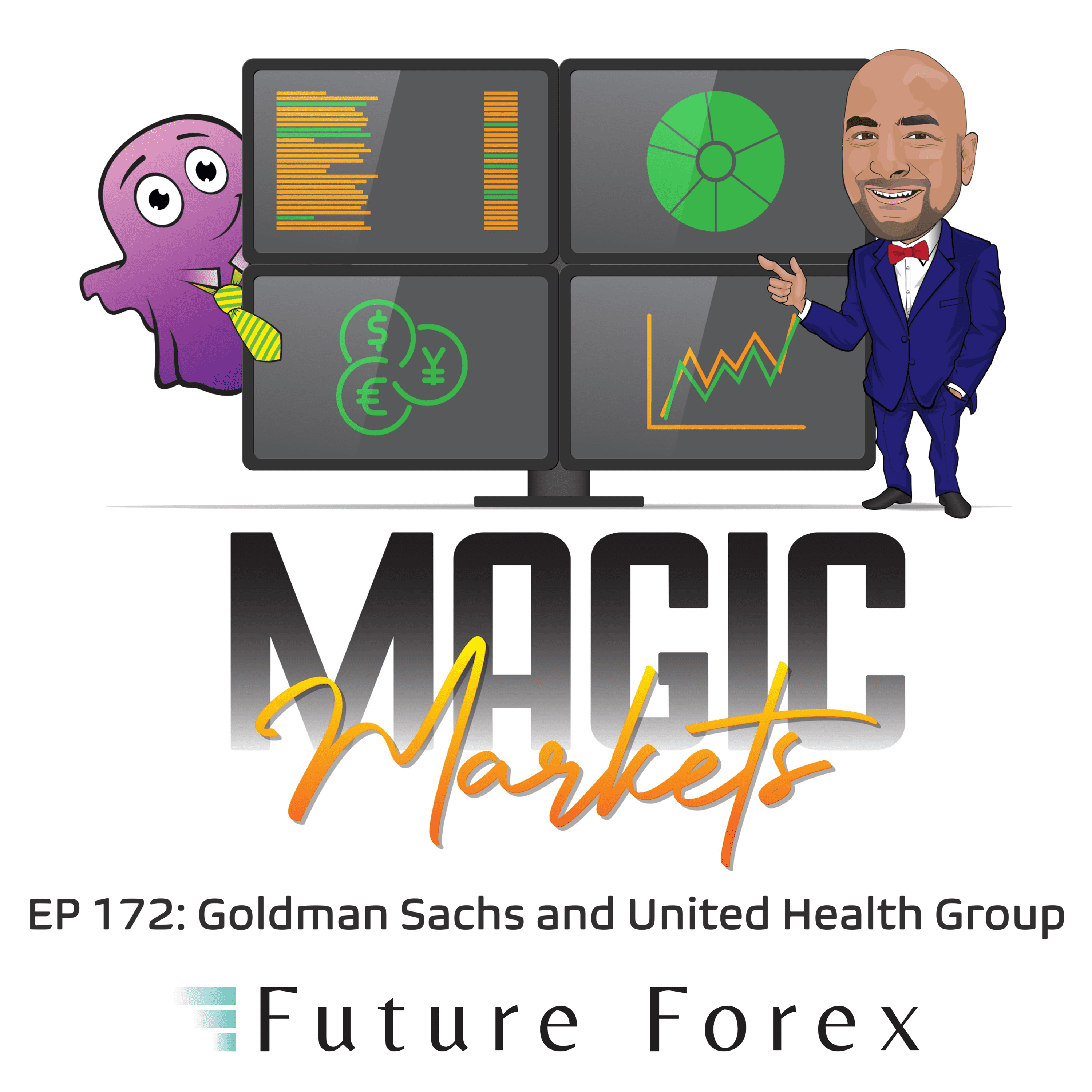 Magic Markets #172: Goldman Sachs and United Health Group