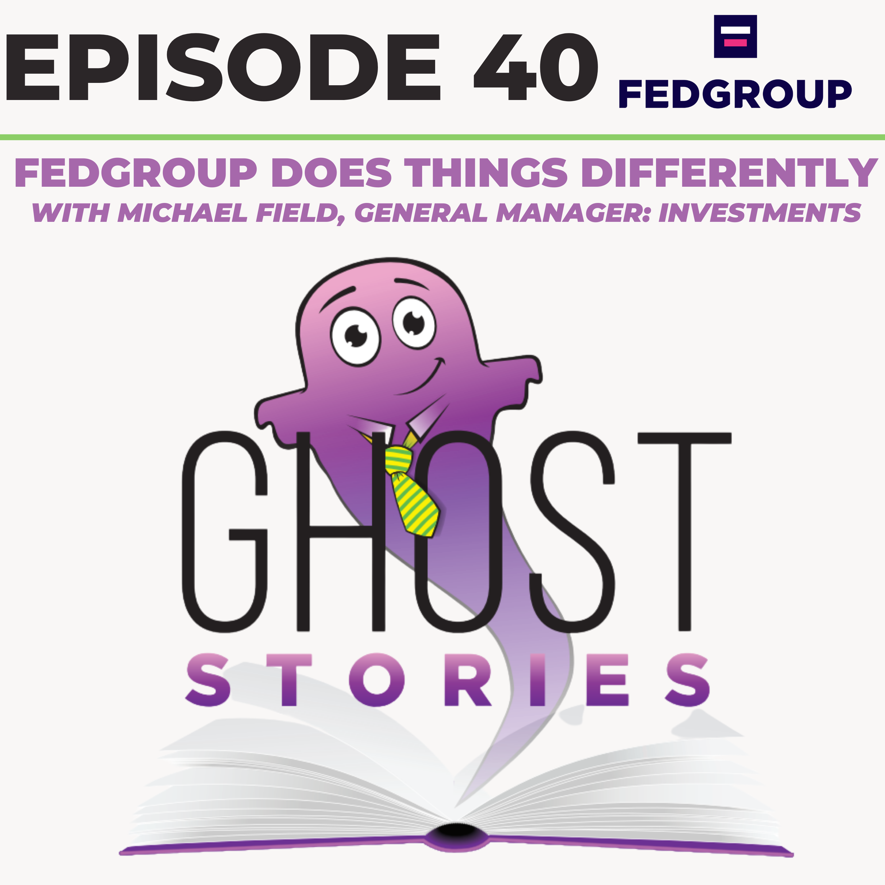 Ghost Stories #40: Fedgroup does things differently