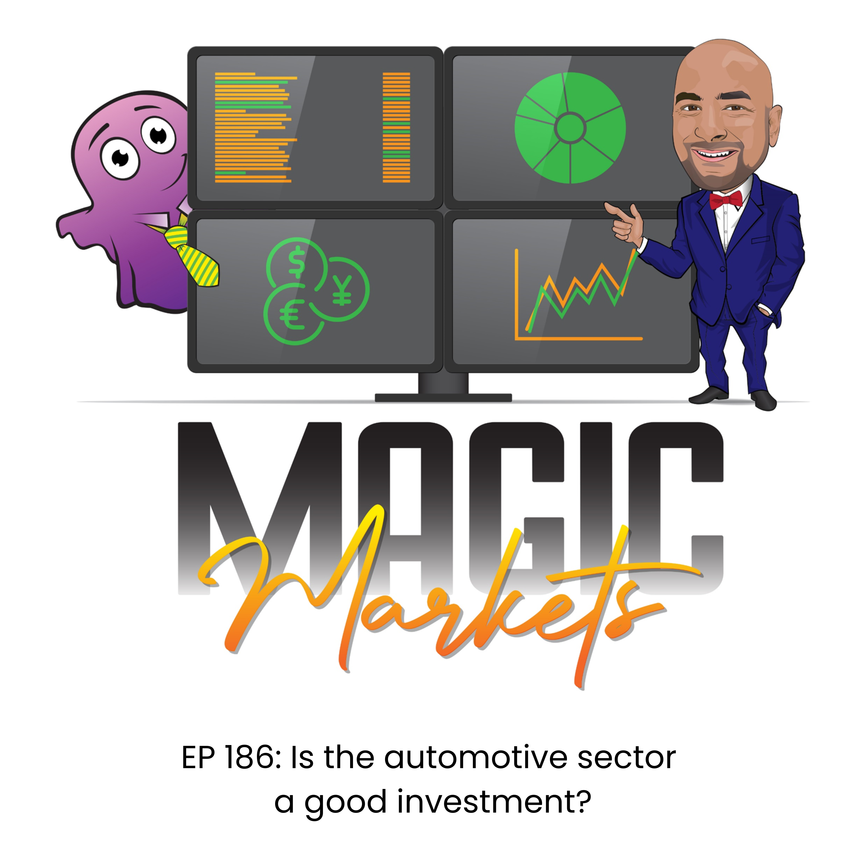 Magic Markets #186: Is the Automotive Sector a Good Investment?