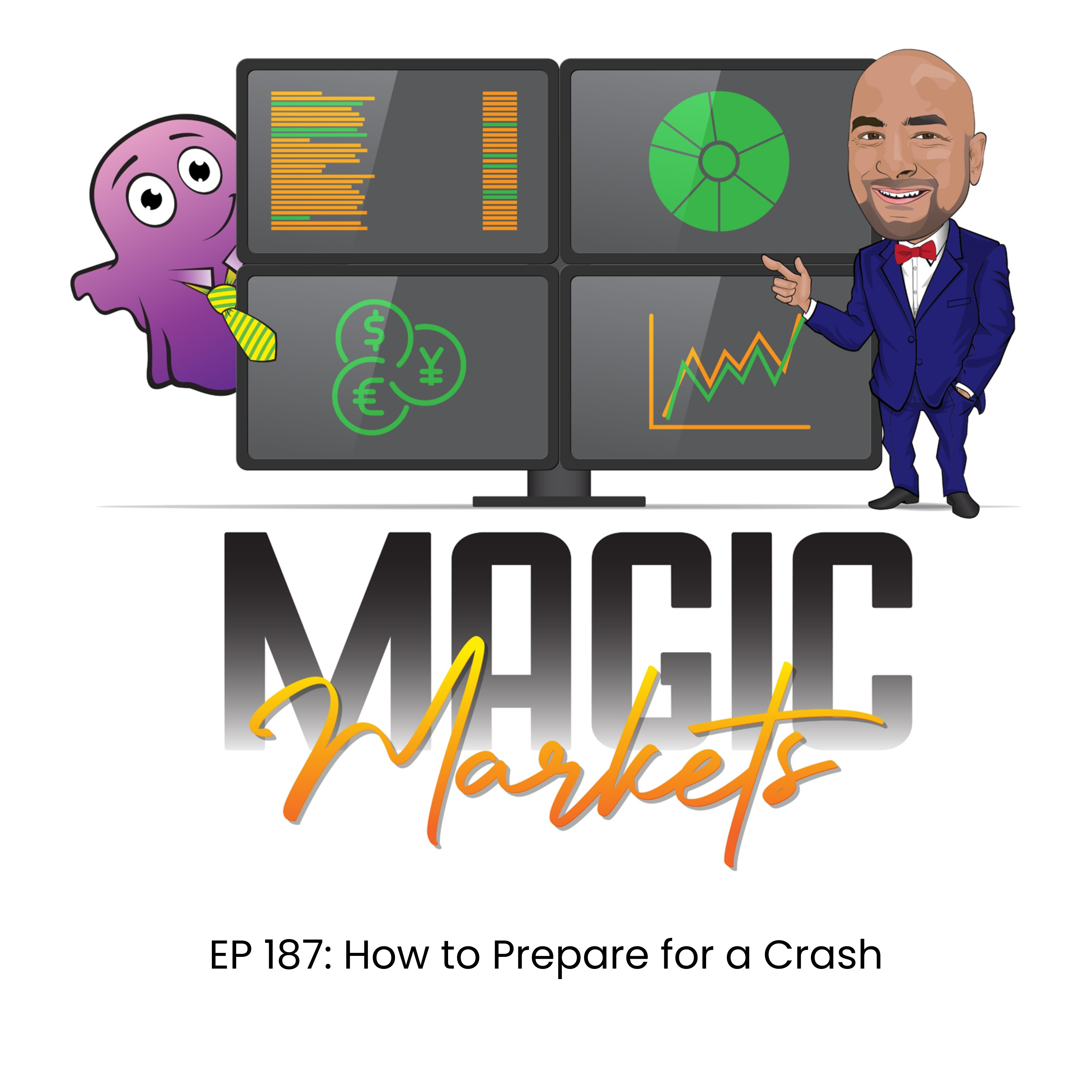 Magic Markets #187: How to Prepare for a Crash