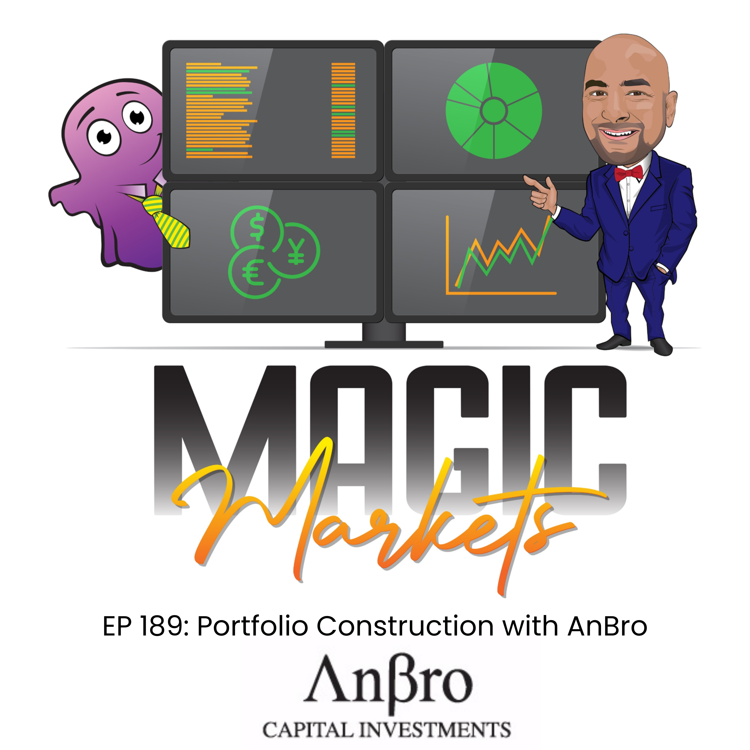 Magic Markets #189: Portfolio Construction with AnBro