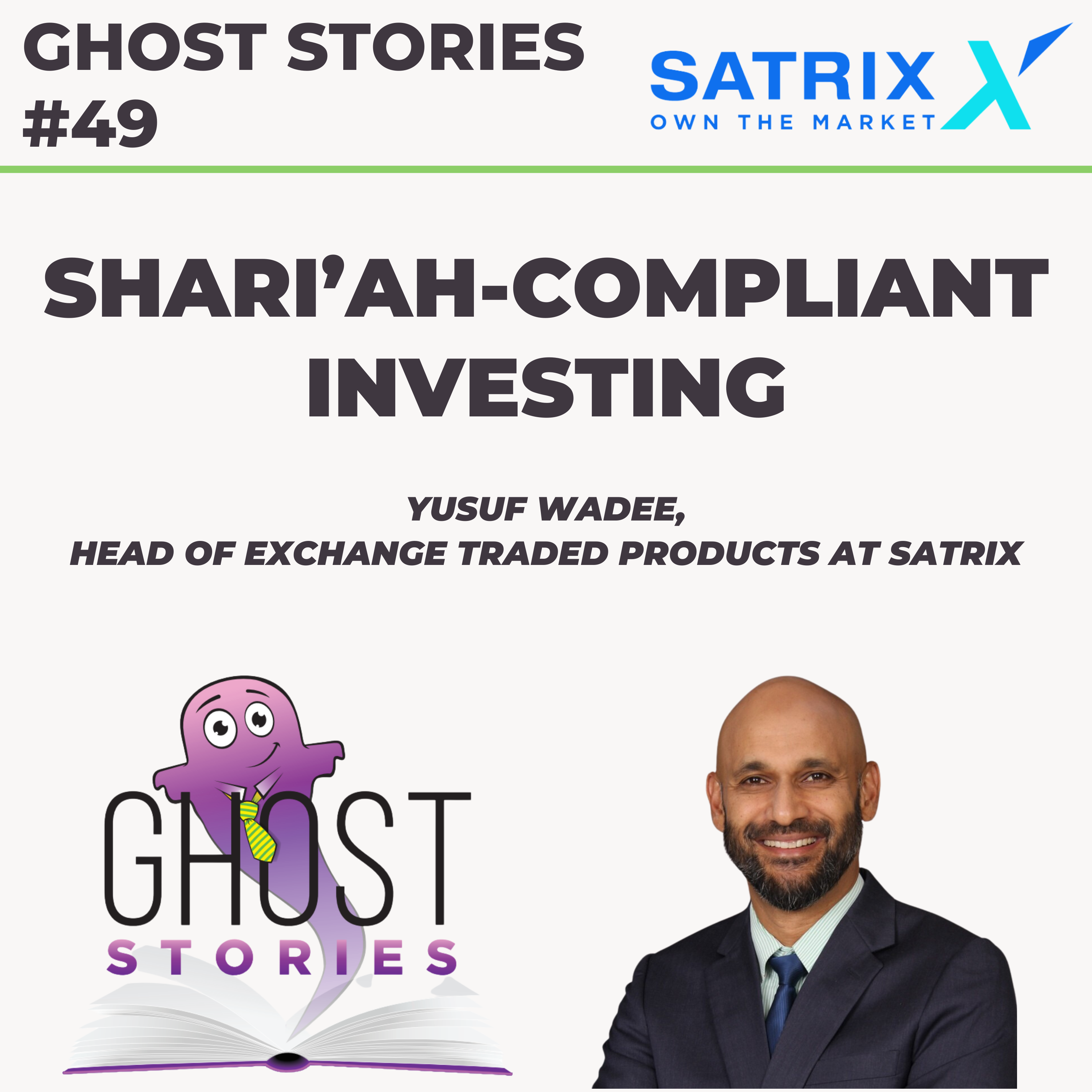 Ghost Stories #49 Shari'ah-compliant Investing