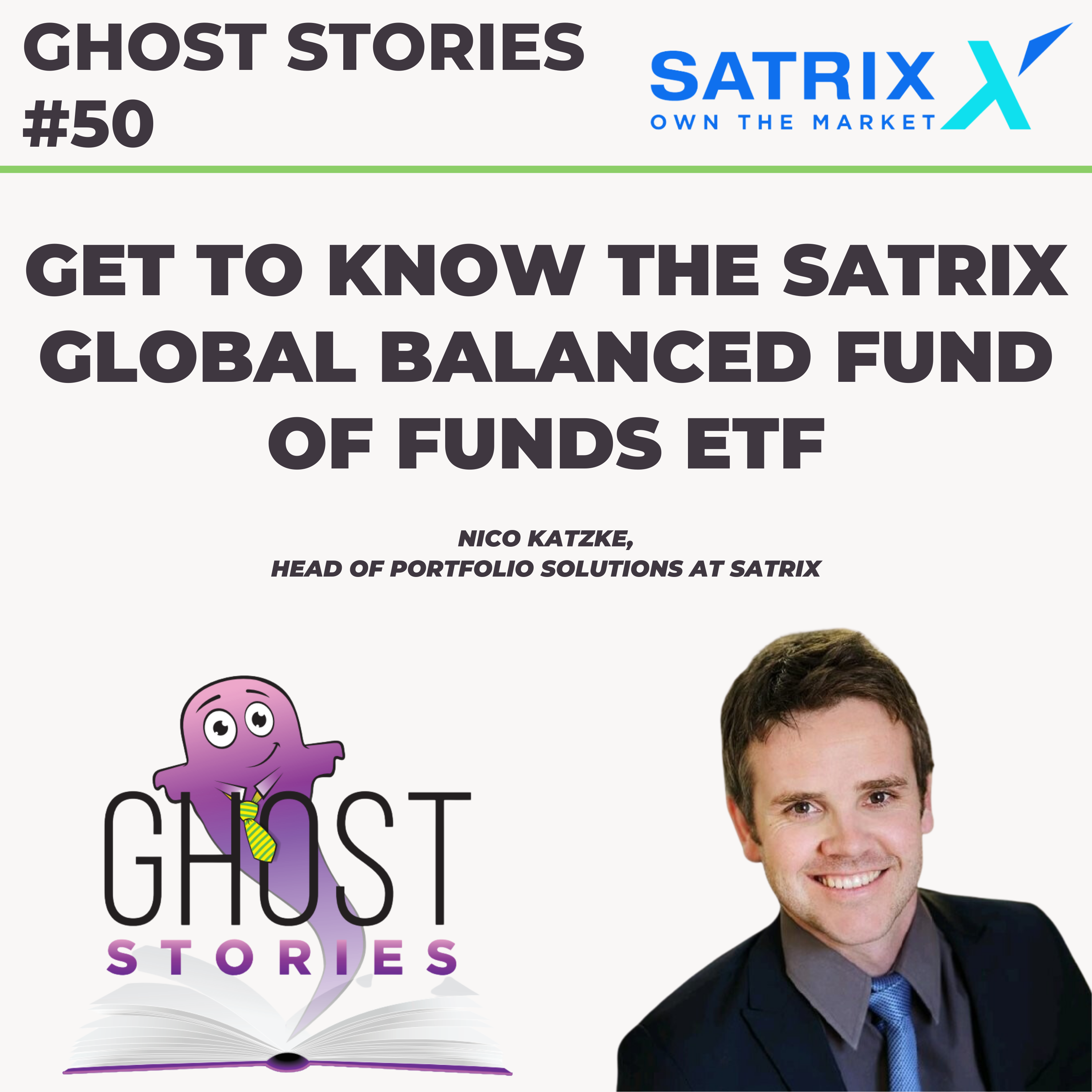 Ghost Stories #50 Get to know the Satrix Global Balanced Fund of Funds ETF