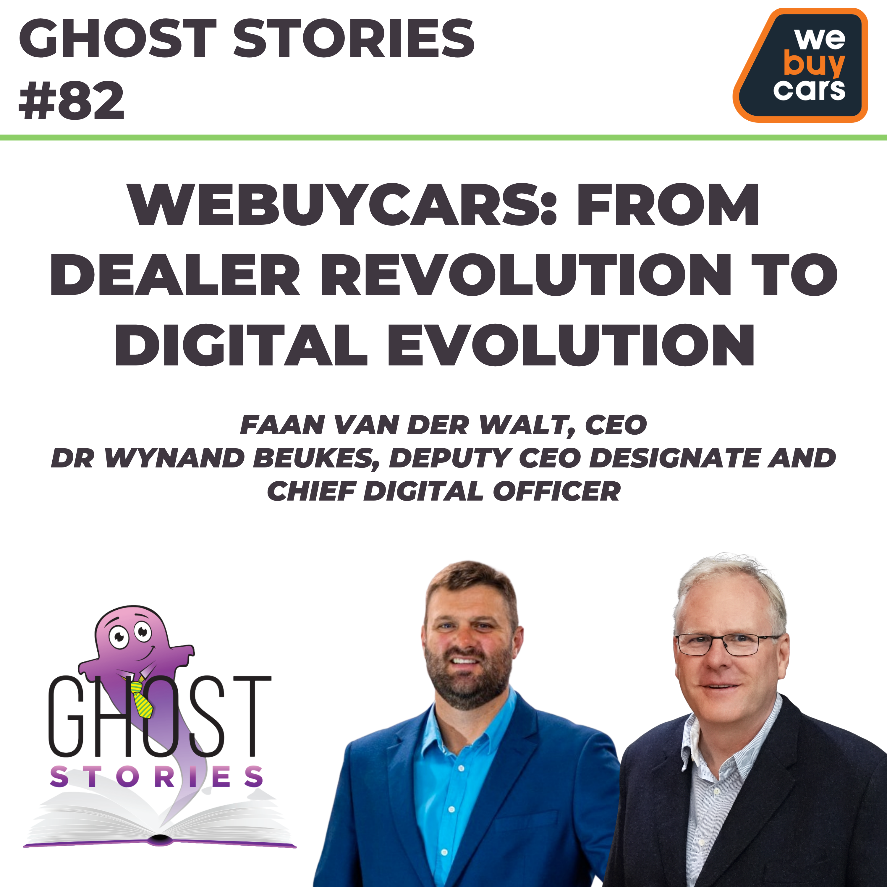 Ghost Stories #82: WeBuyCars - from dealer revolution to digital evolution