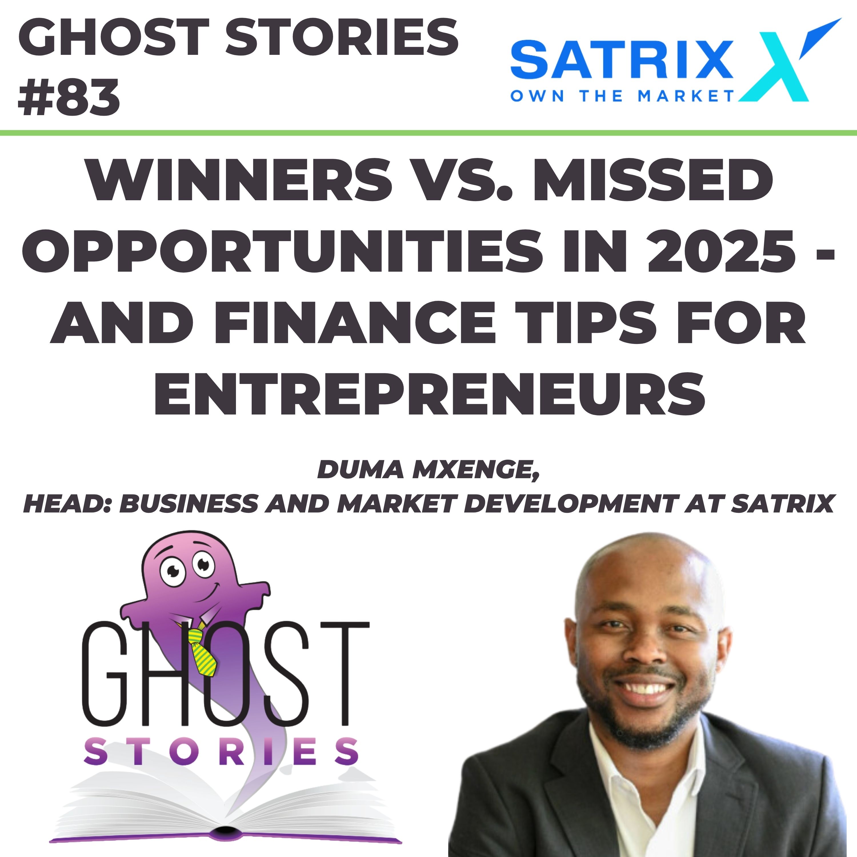Ghost Stories #83: Winners vs. missed opportunities in 2025 - and finance tips for entrepreneurs