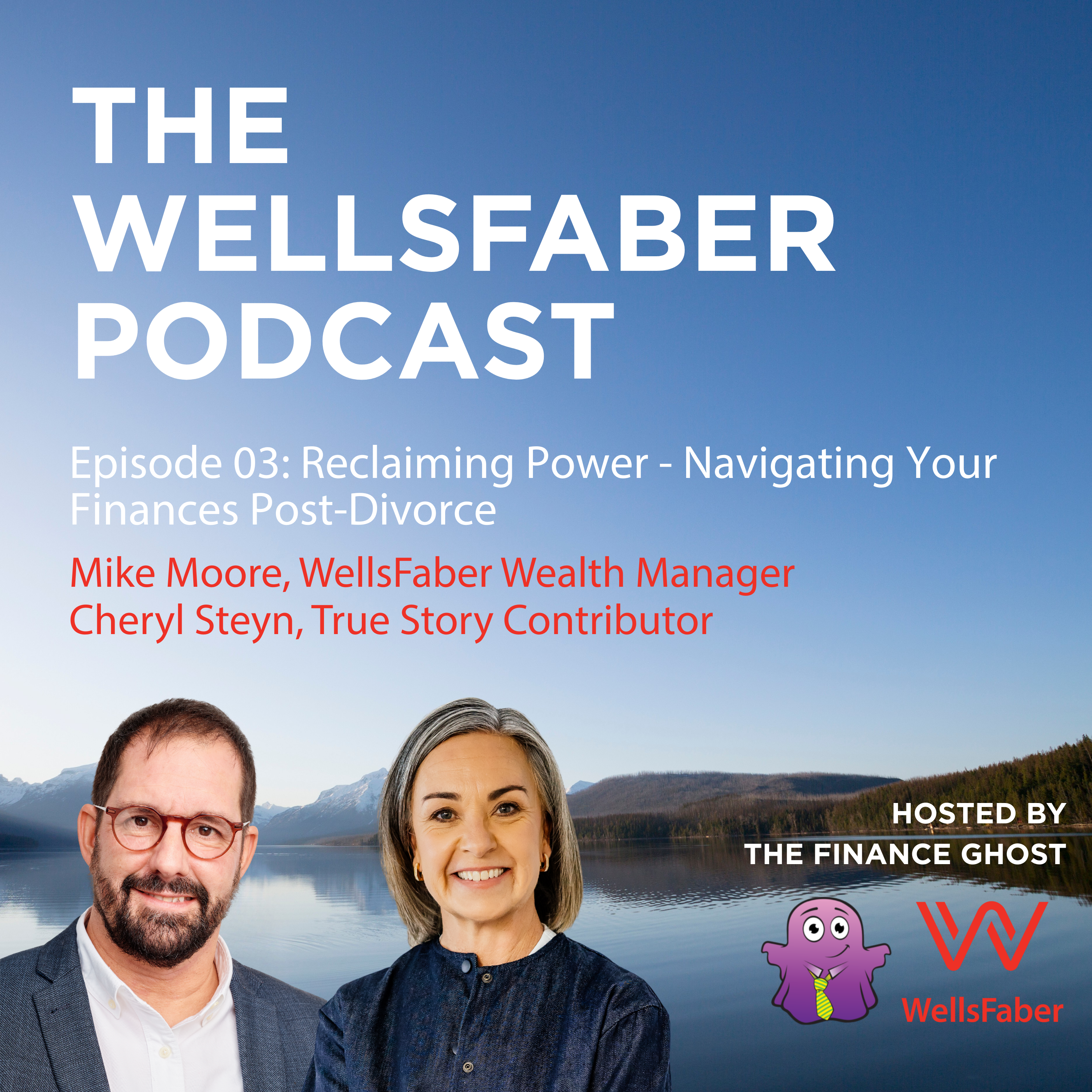 Episode 03: Reclaiming Power - Navigating Your Finances Post-Divorce