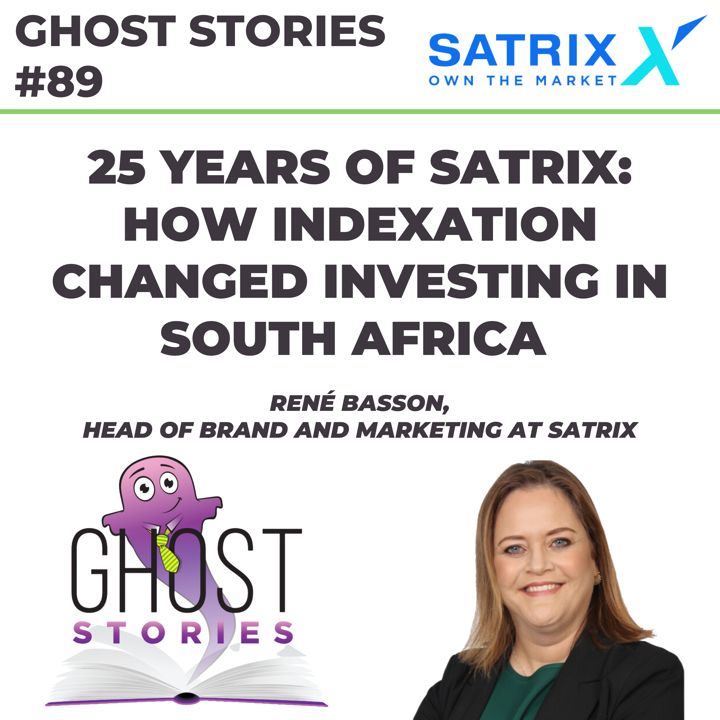Ghost Stories #89: 25 years of Satrix - how indexation changed investing in South Africa