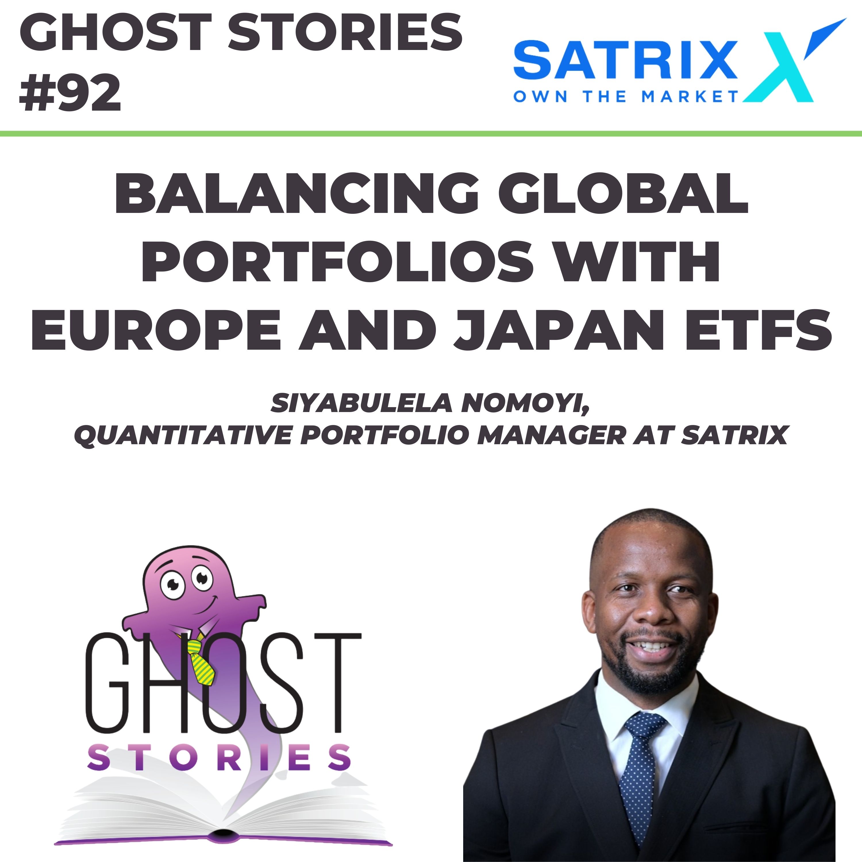 Ghost Stories #92: Balancing global portfolios with Europe and Japan ETFs