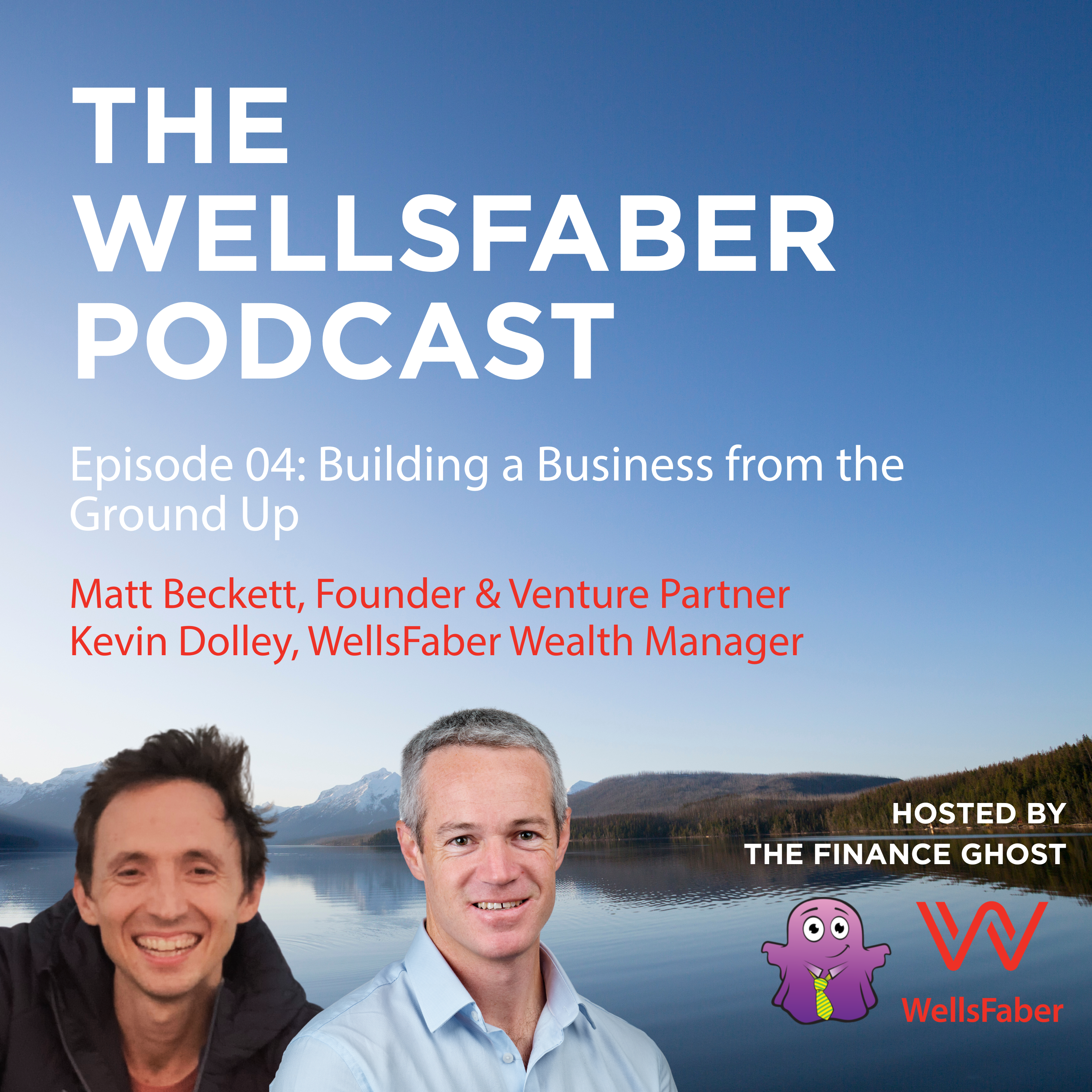 Episode 04: Building a Business from the Ground Up