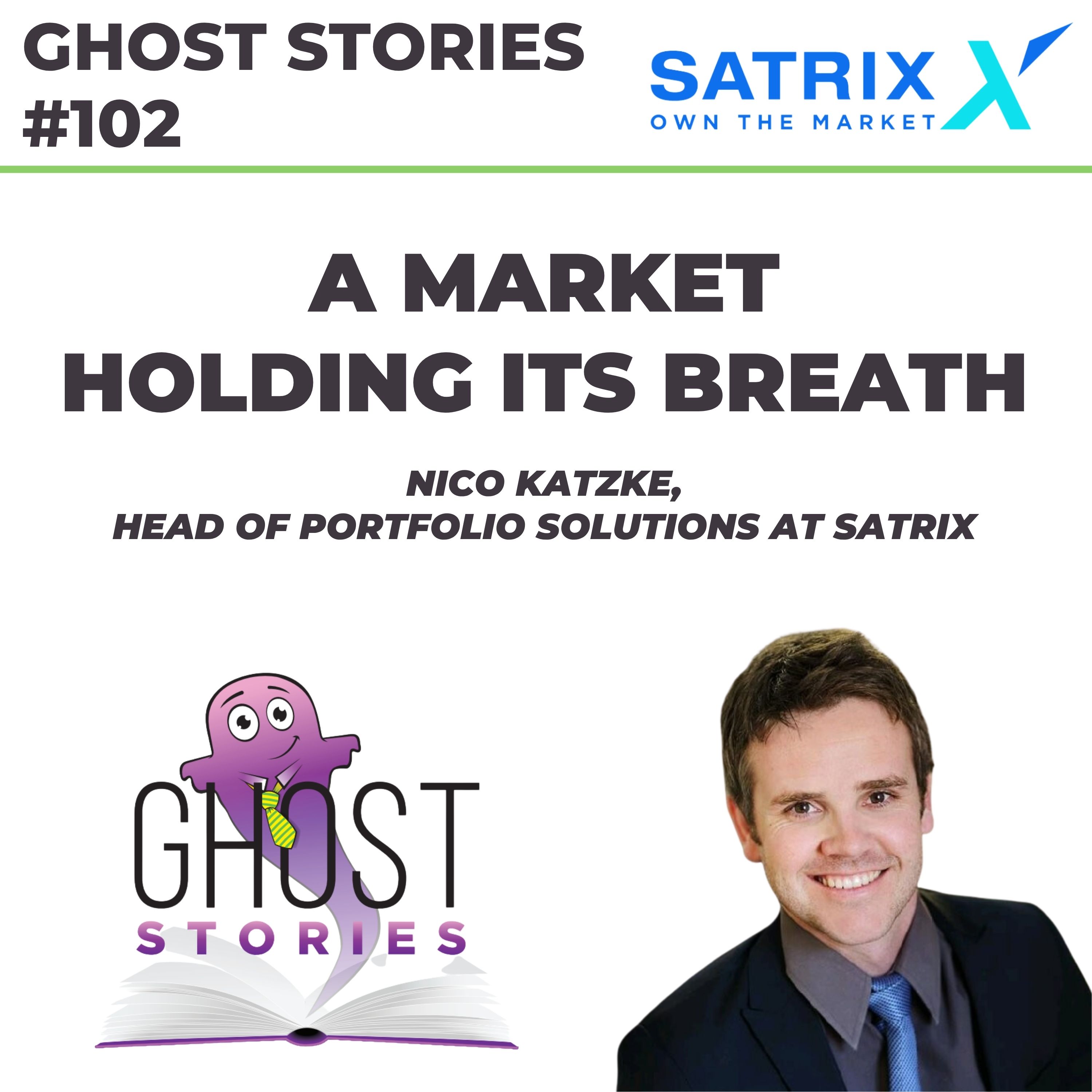 Ghost Stories #102: A market holding its breath