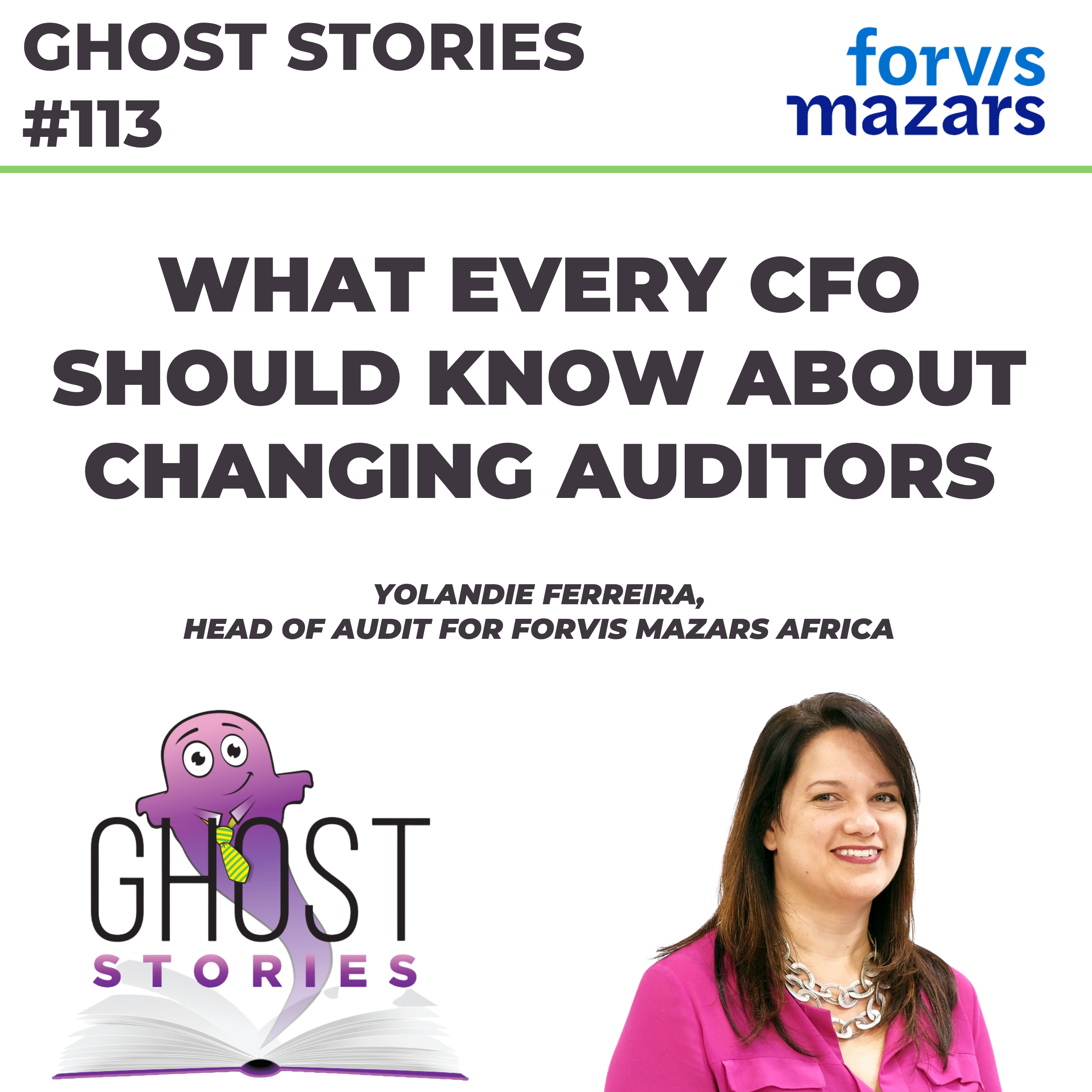 Ghost Stories #113: What every CFO should know about changing auditors