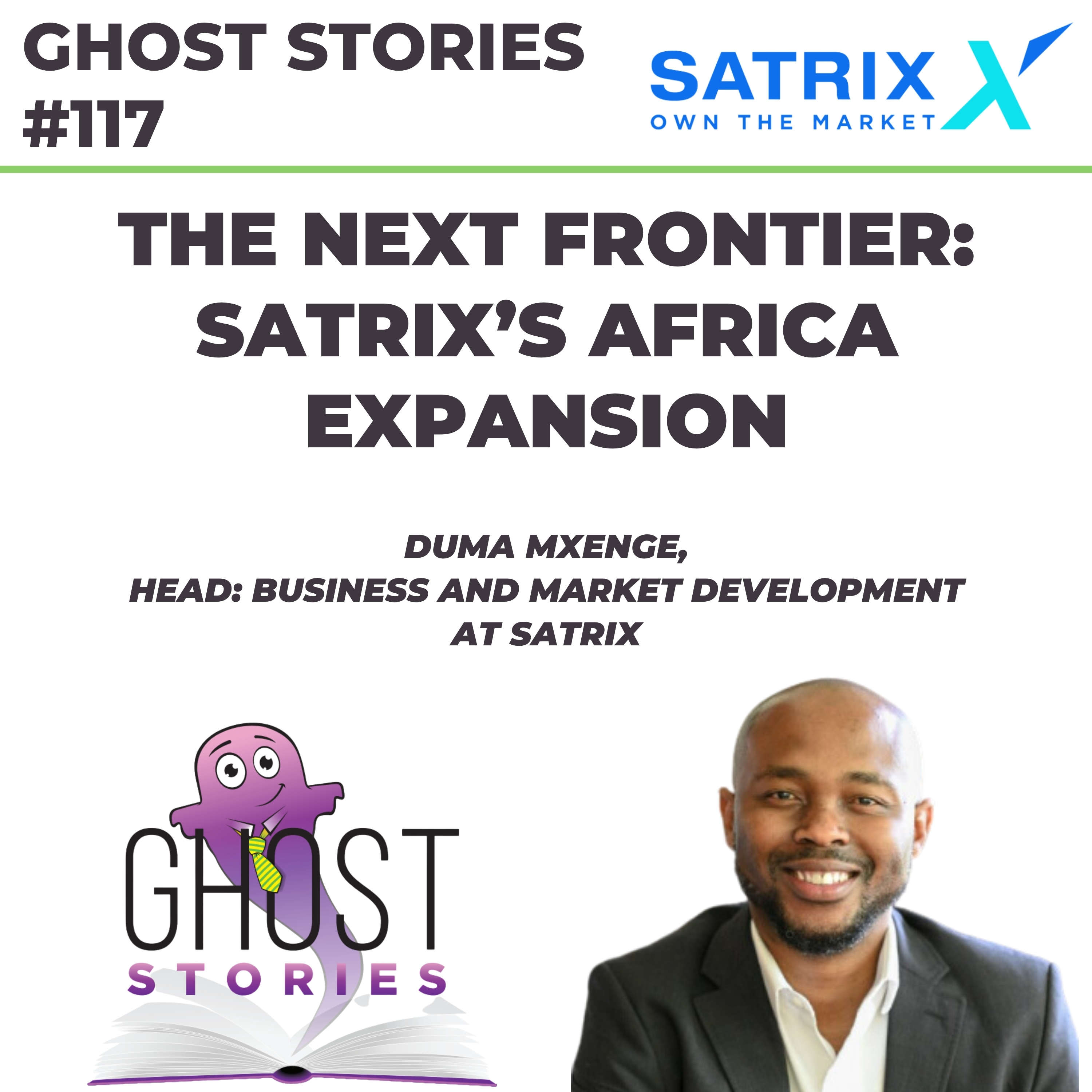 Ghost Stories #117: The next frontier - Satrix's Africa expansion