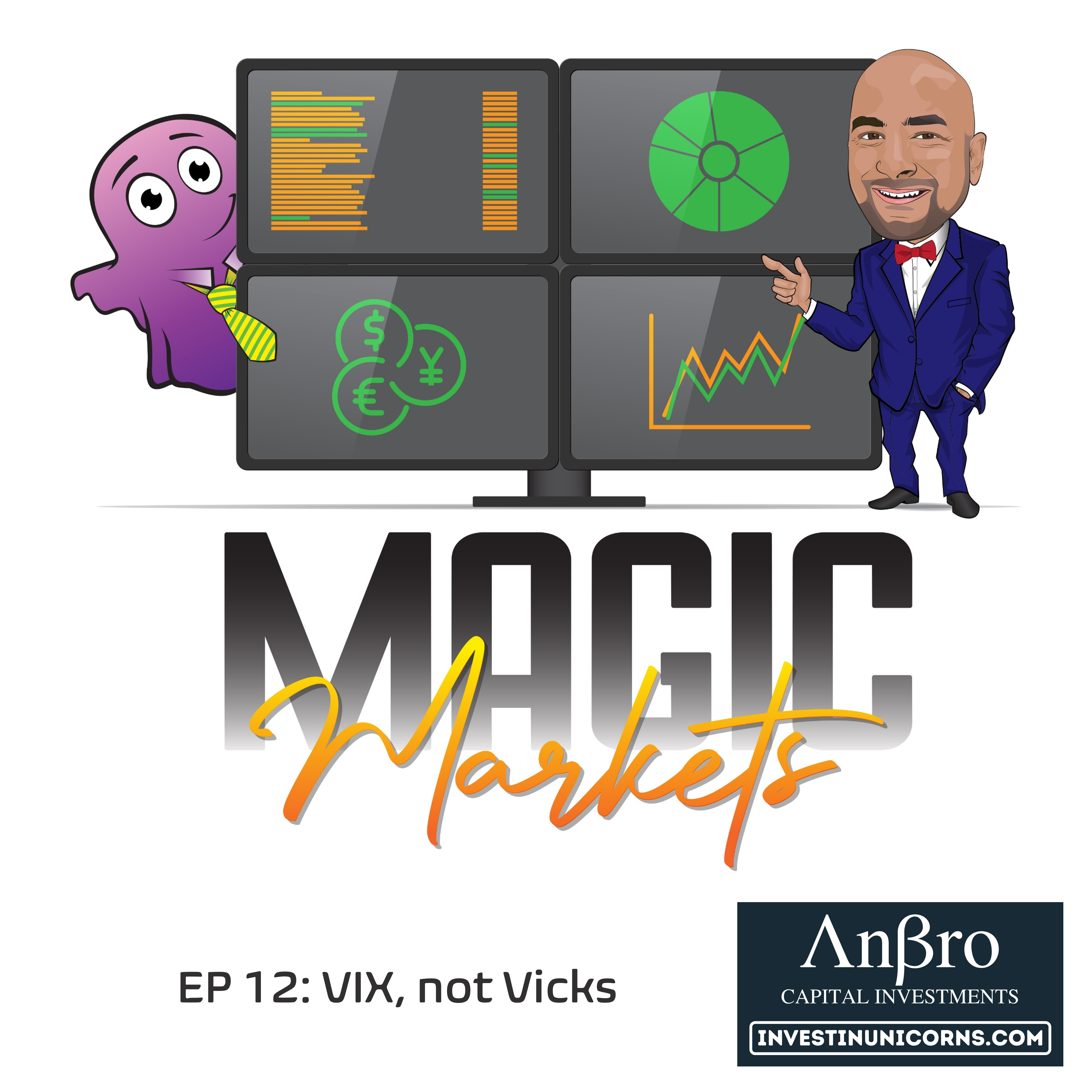 Magic Markets #12: VIX, not Vicks