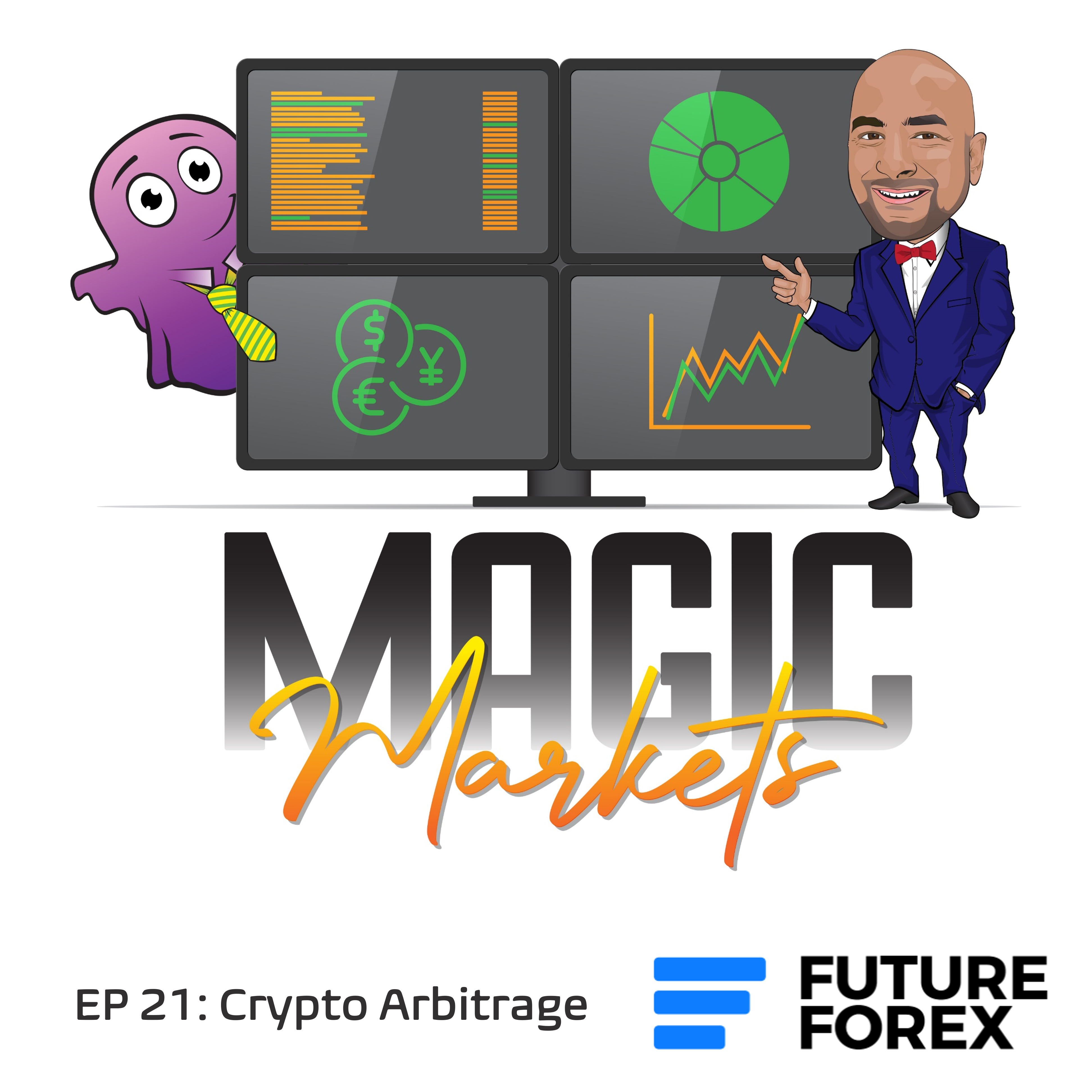 Magic Markets #21: Crypto Arbitrage