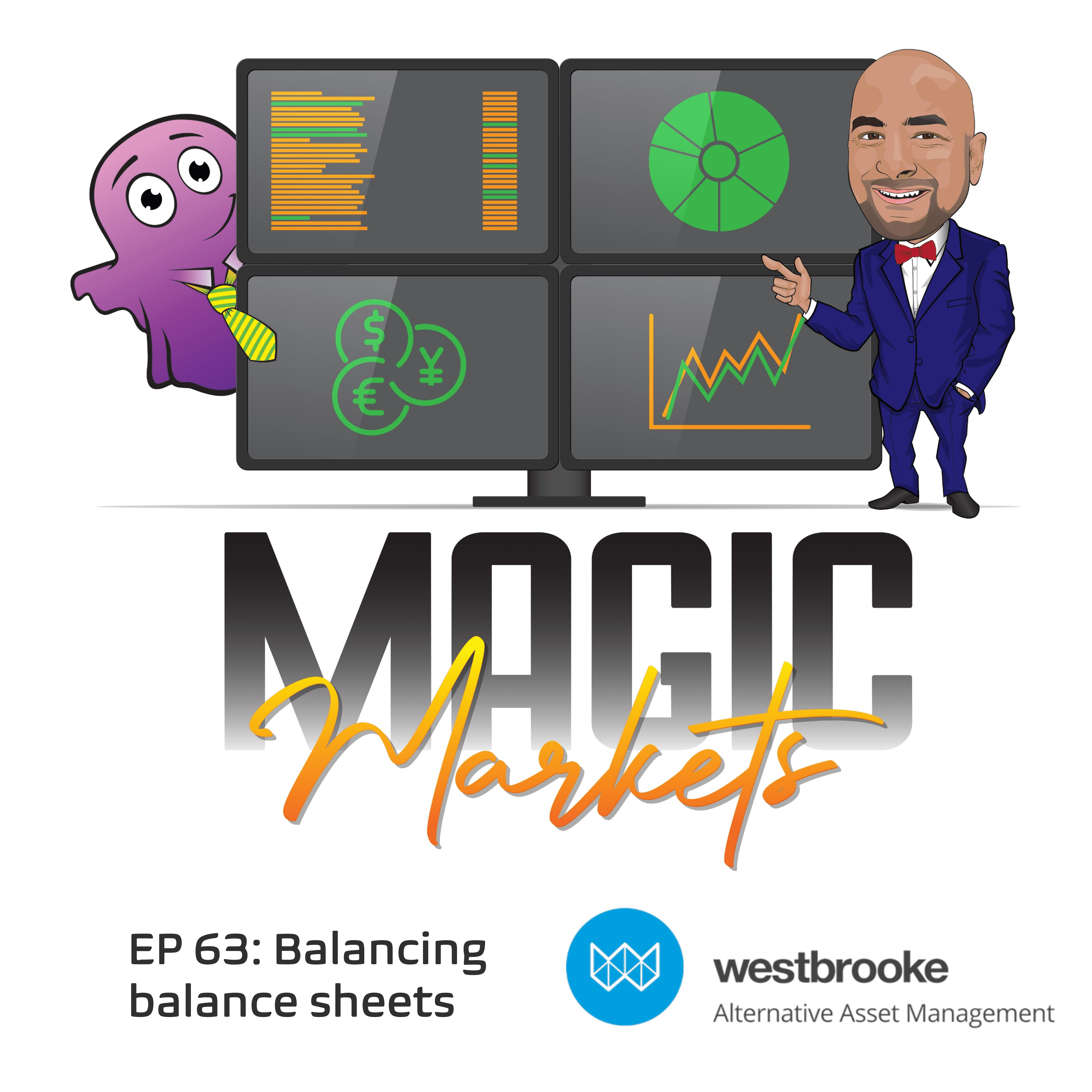 Magic Markets #63: Balancing balance sheets