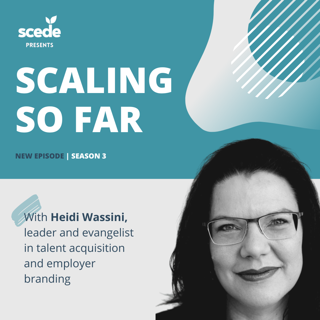 ... with Heidi Wassini, Talent Acquisition and Employer Branding Leader and Evangelist