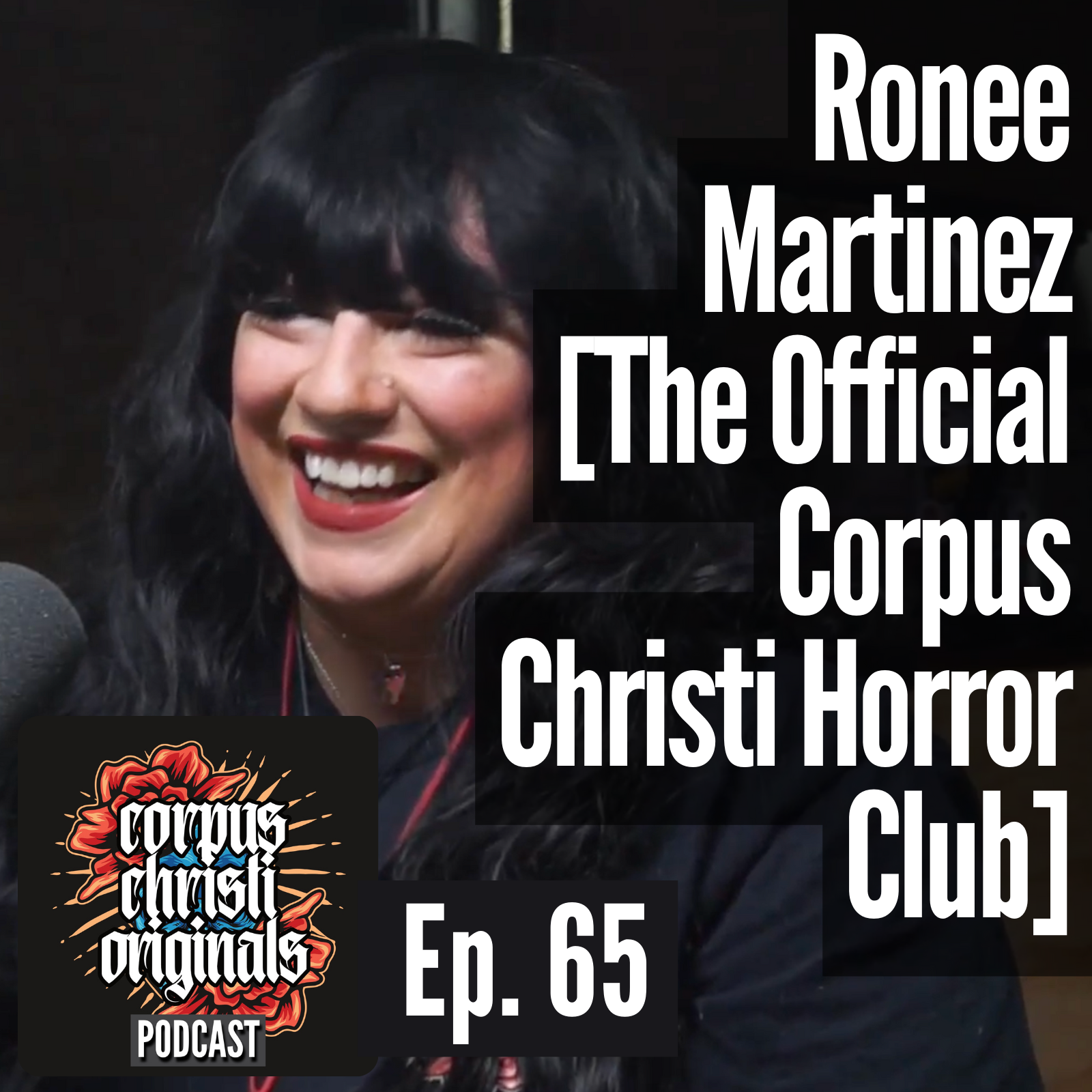 #65 | Ronee Martinez [The Official Corpus Christi Horror Club]