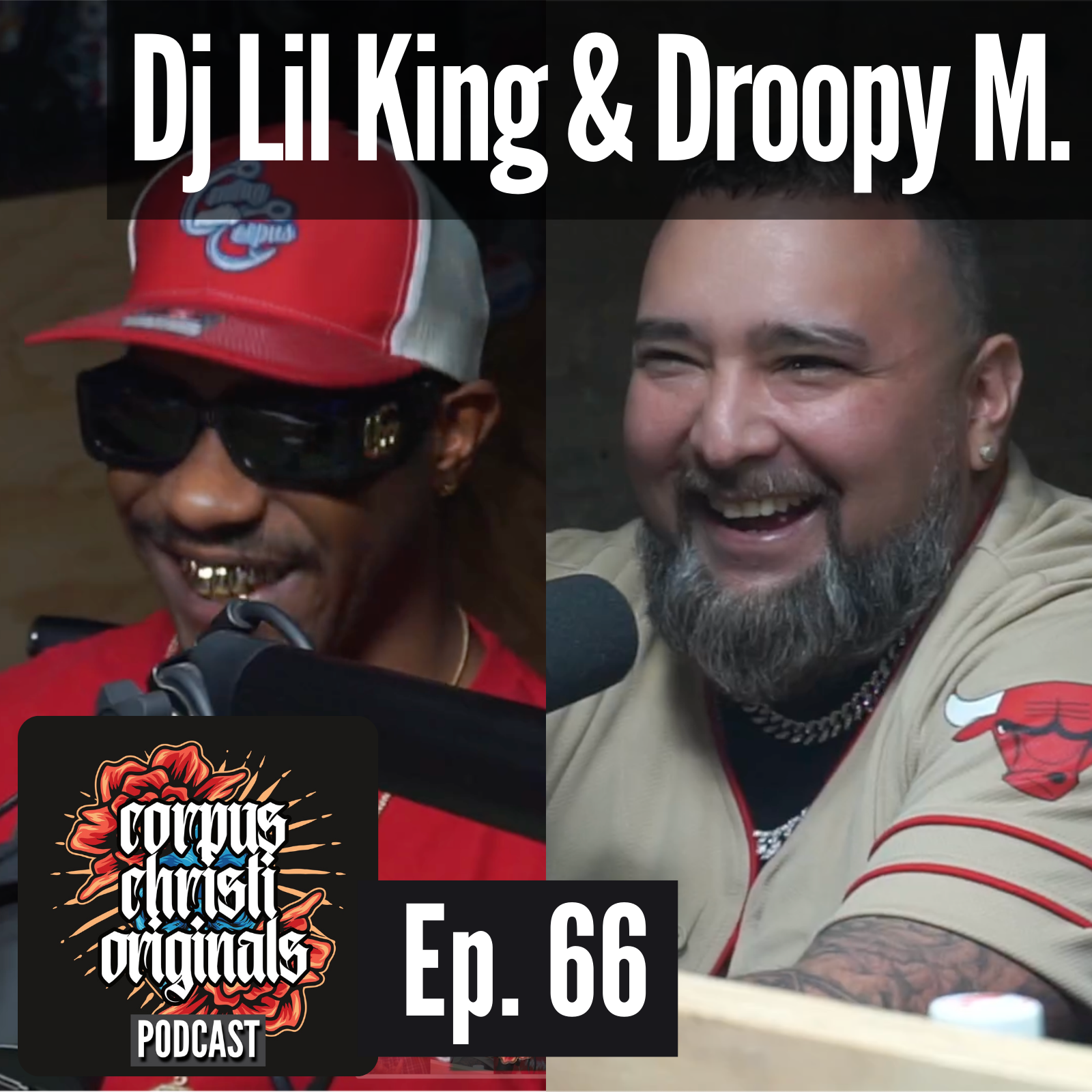 #66 | Derrick Boston (Dj Lil King) and Droopy Marinez