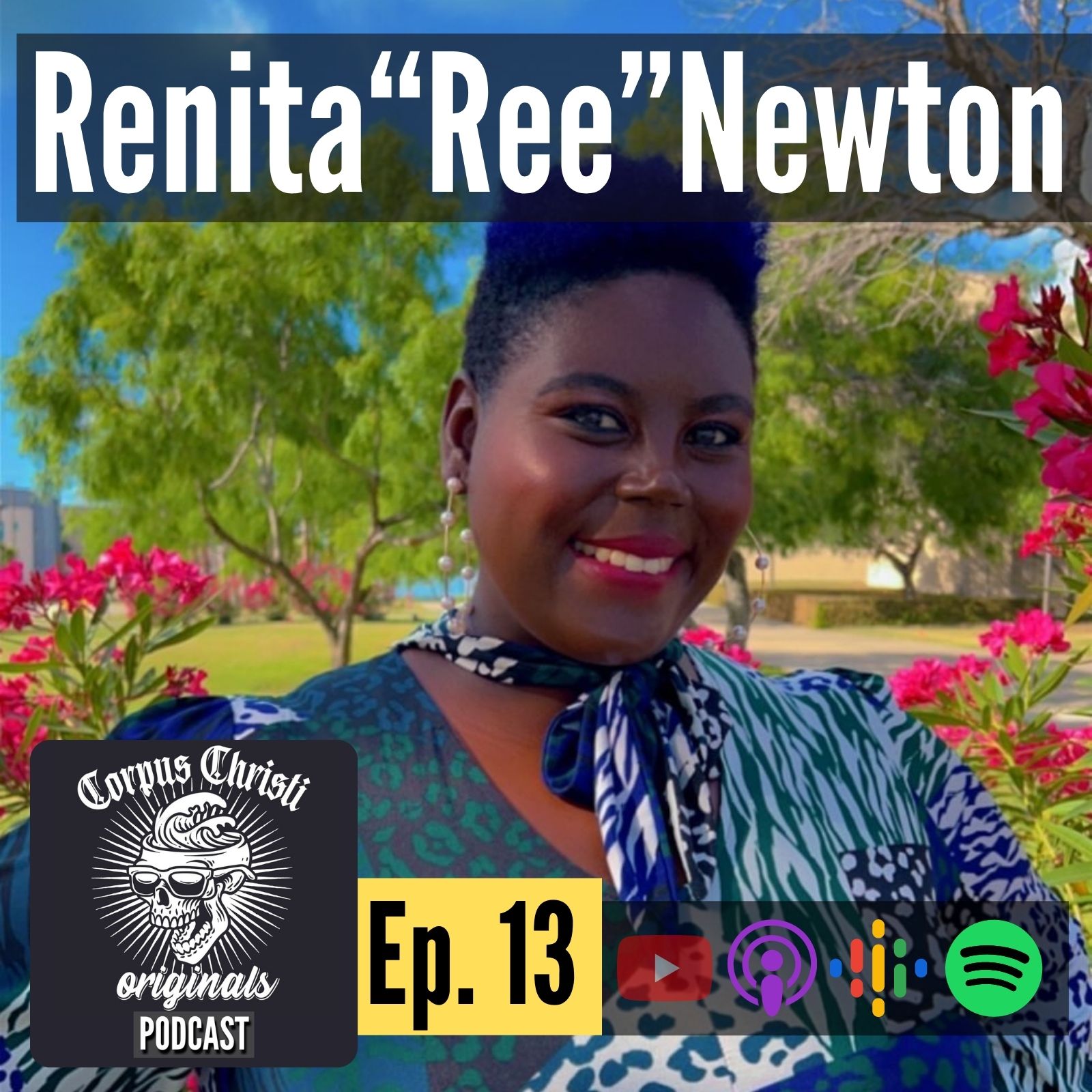 #13 | Renita "Ree" Newton